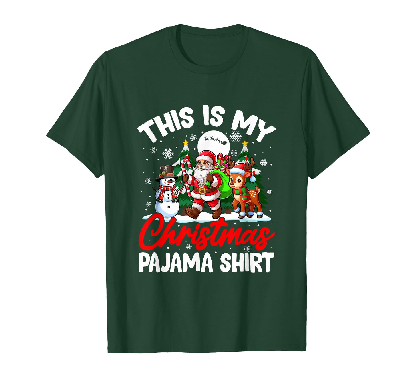 My Christmas Pajama Shirt Funny Santa Snowman Reindeer T-Shirt