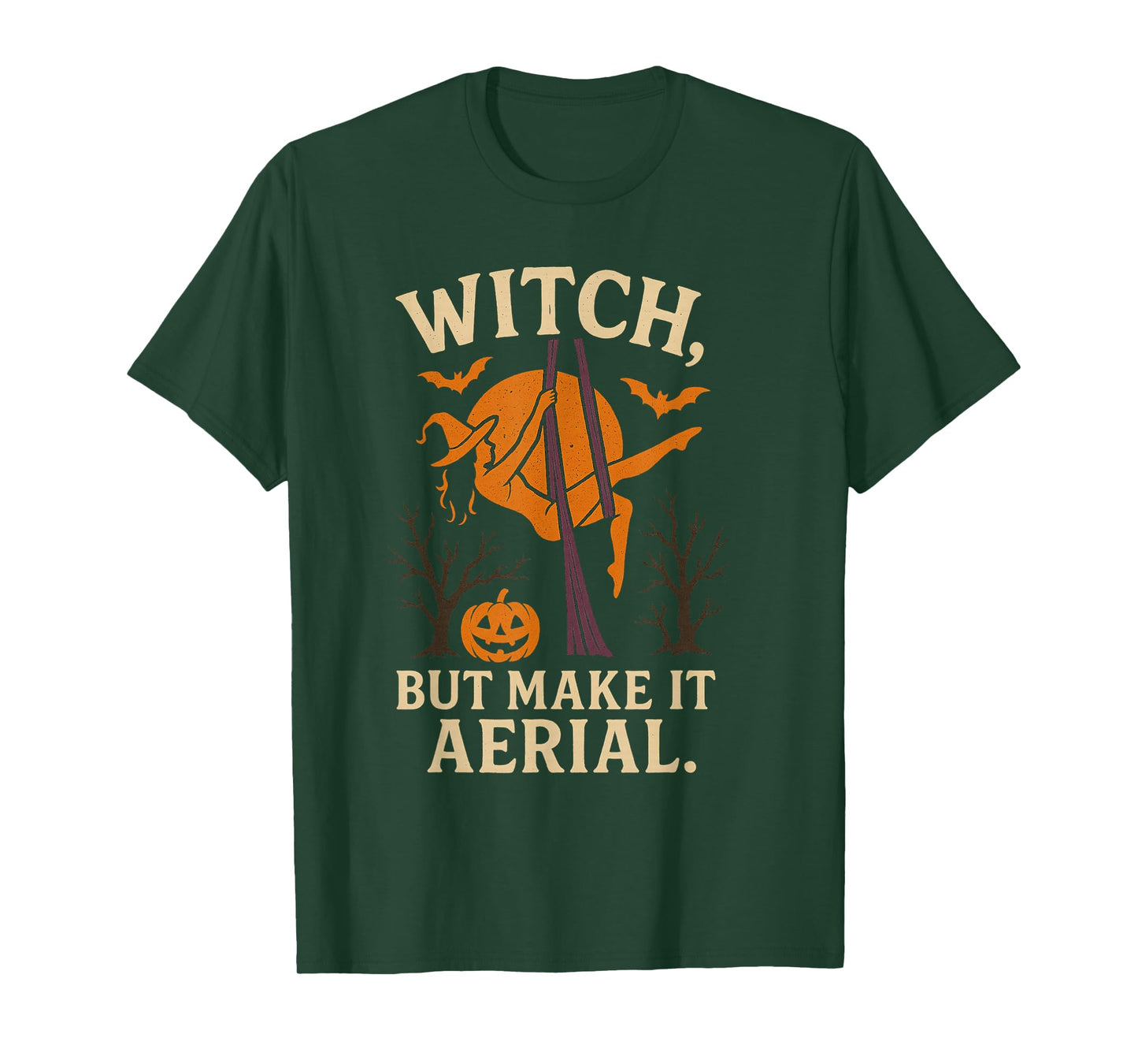 Witch But Make It Aerial Funny Halloween Aerialist T-Shirt