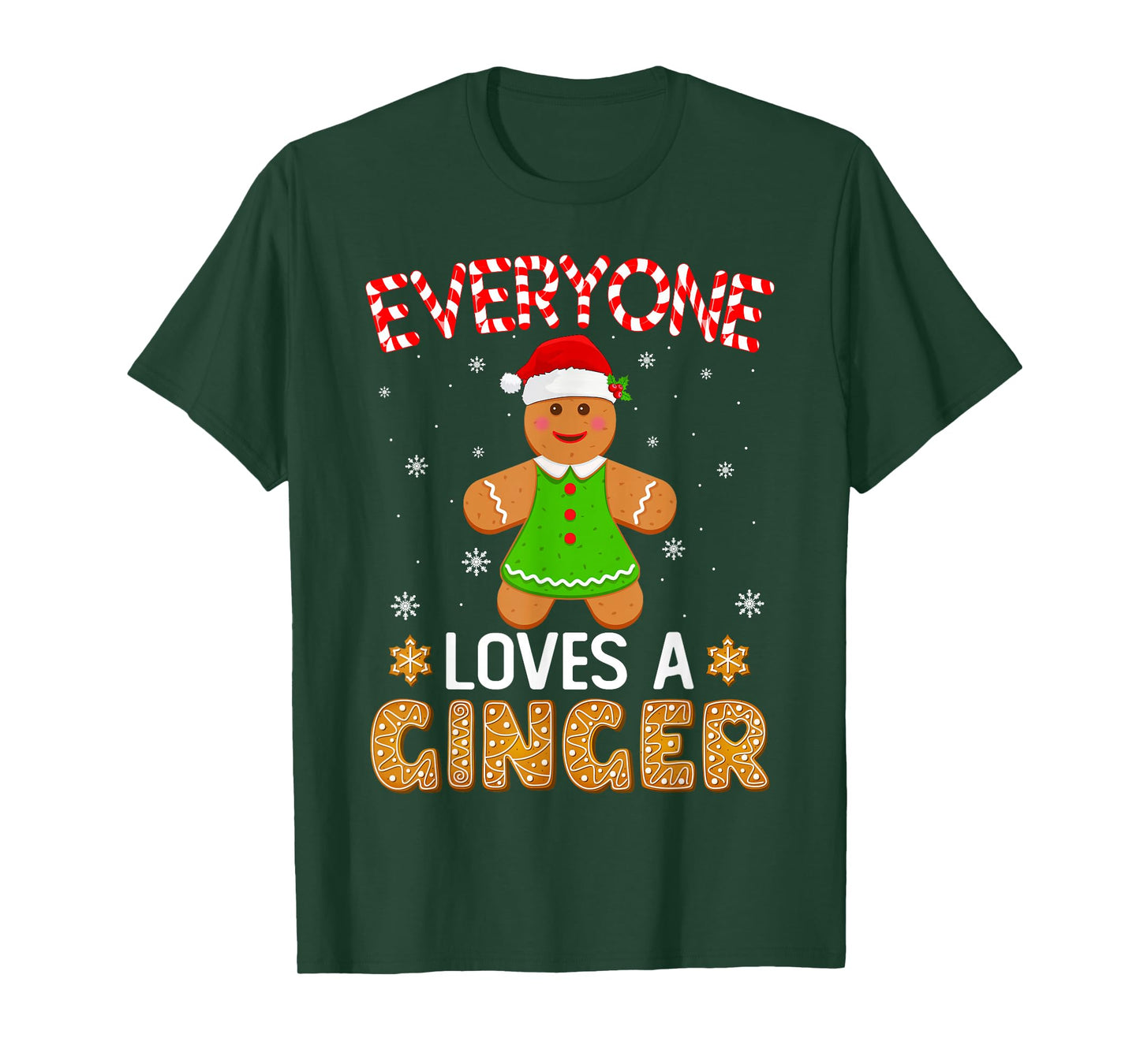 Gingerbread Christmas Pajamas Everyone Loves A Ginger Xmas T-Shirt