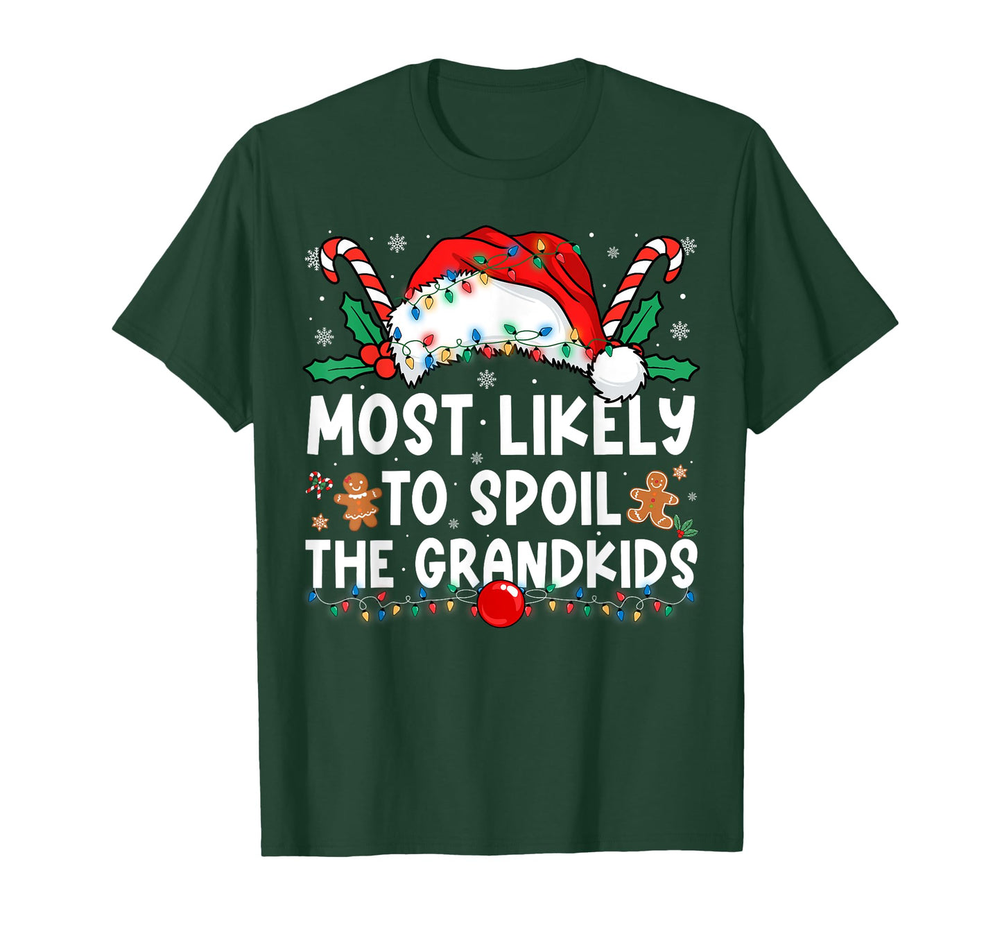 Most Likely to Spoil The Grandkids Family Matching Christmas T-Shirt