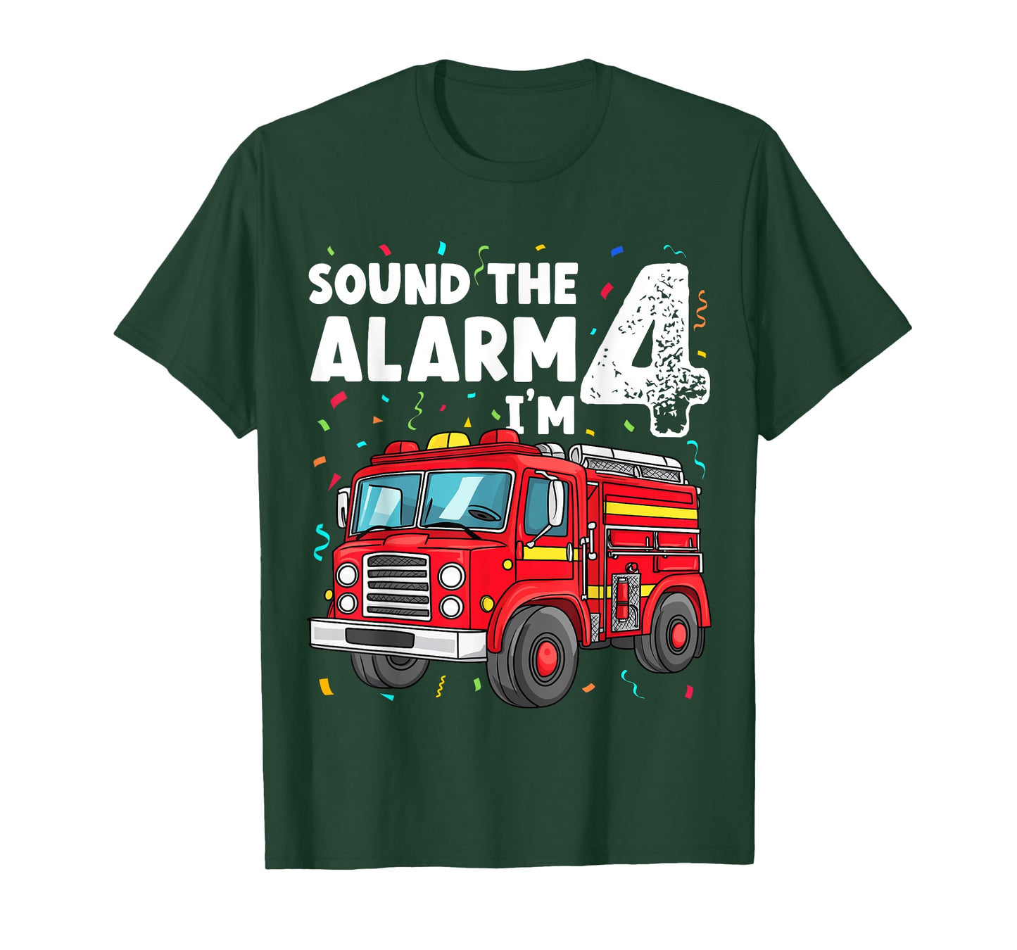 Fire Truck Boys 4th Birthday Fun Sound the Alarm I'm 4 Gift T-Shirt