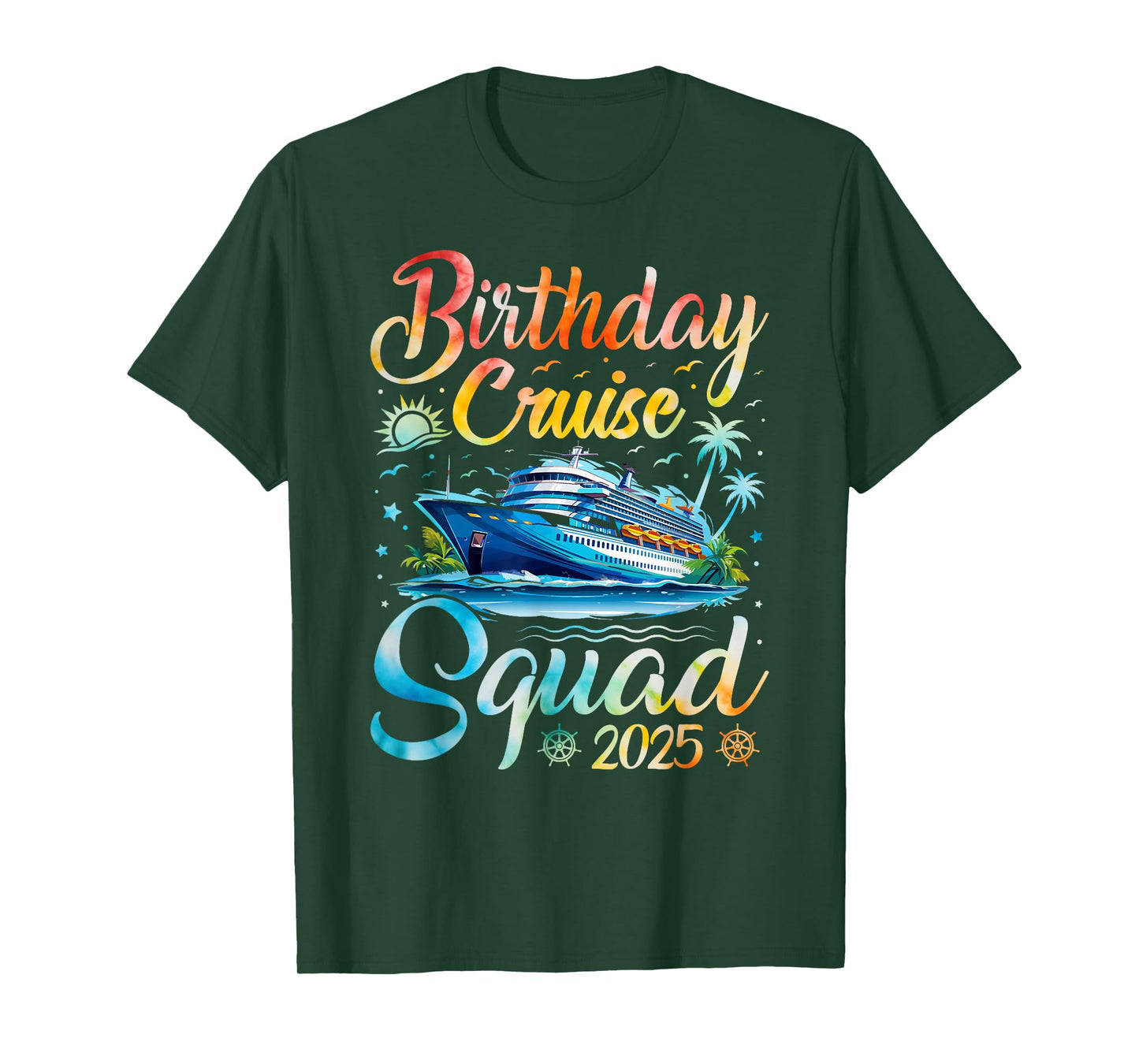 Birthday Cruise Squad 2025 Cruise Birthday Party Vacation T-Shirt