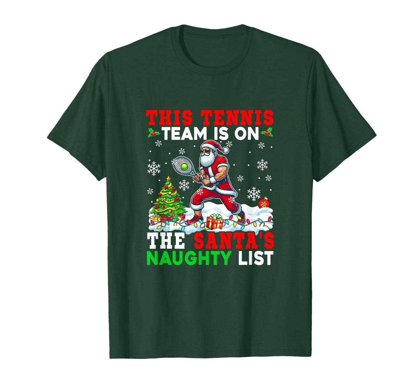 Tennis Team is On Santa's Christmas Naughty List Sports T-Shirt