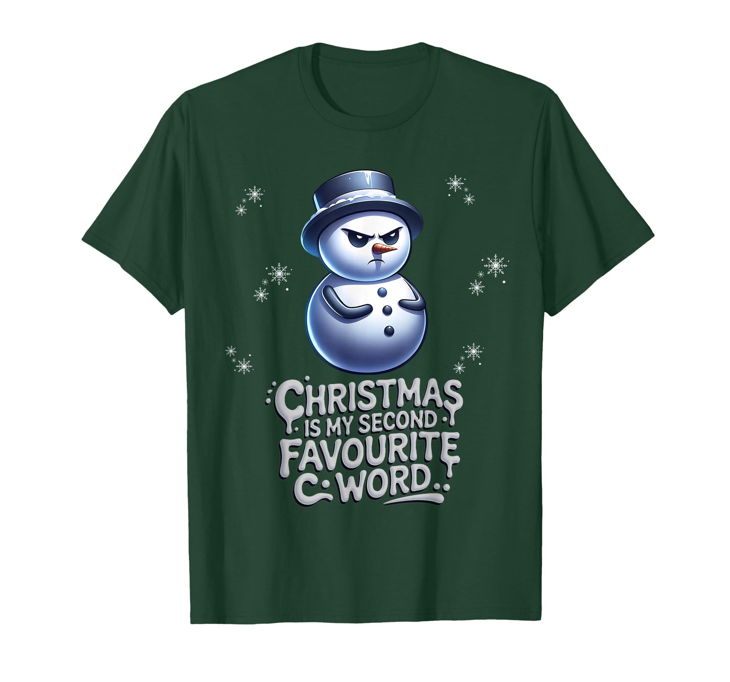 Christmas is My Second Favourite C Word Funny Rude Snowman T-Shirt