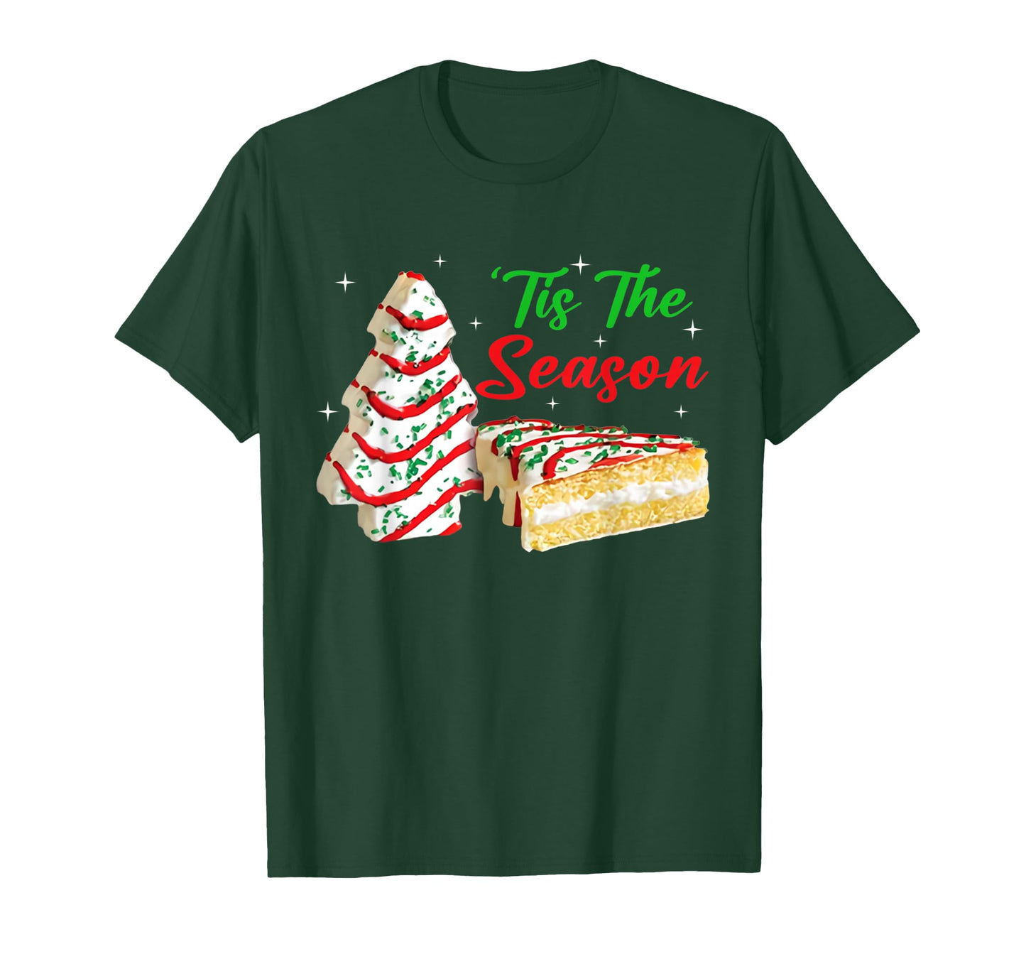 Funny Tis The Season Design Christmas Tree Cakes Debbie T-Shirt