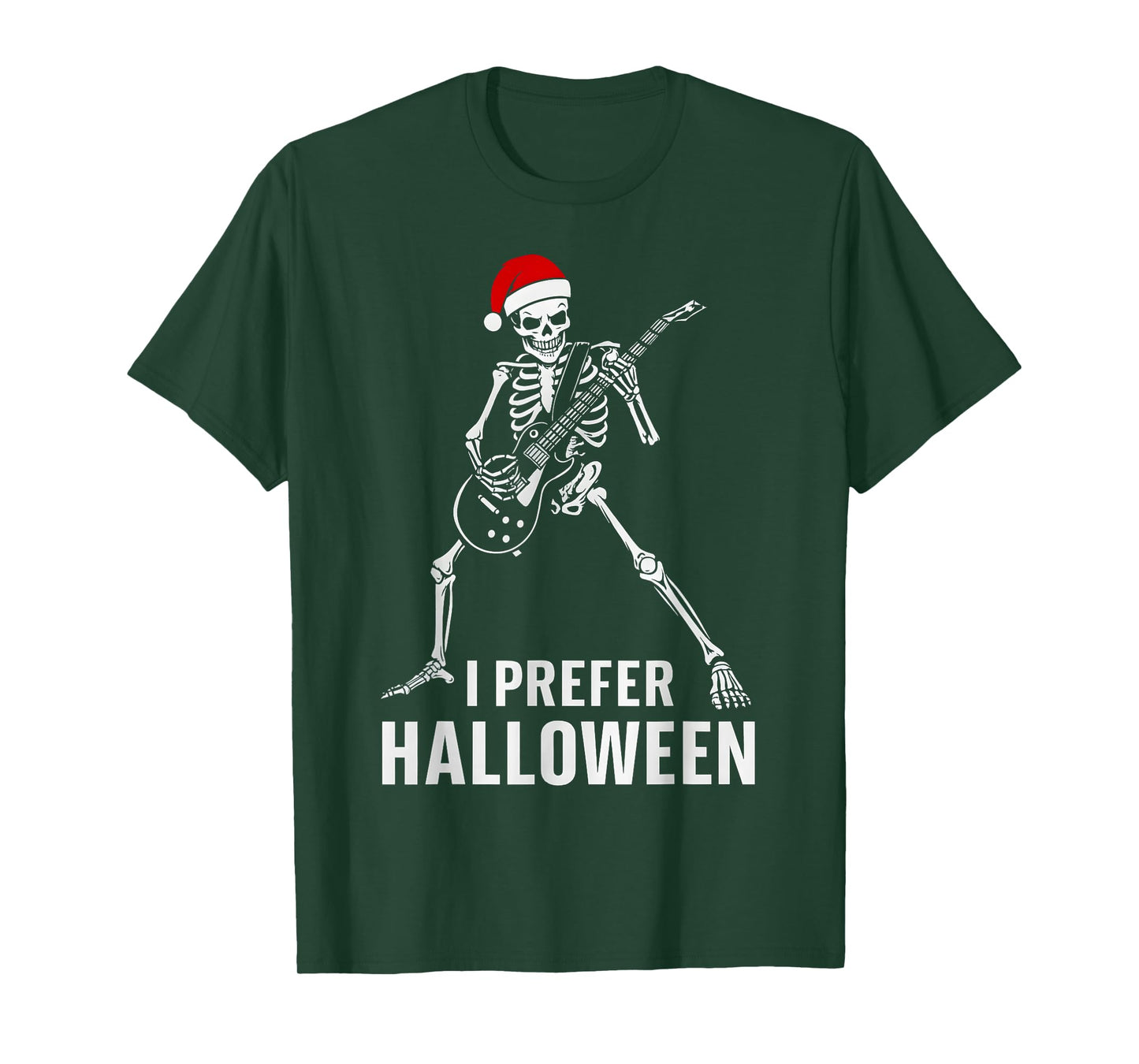 Rock Guitar Skeleton Santa Hat I Prefer Halloween Cristmas T-Shirt