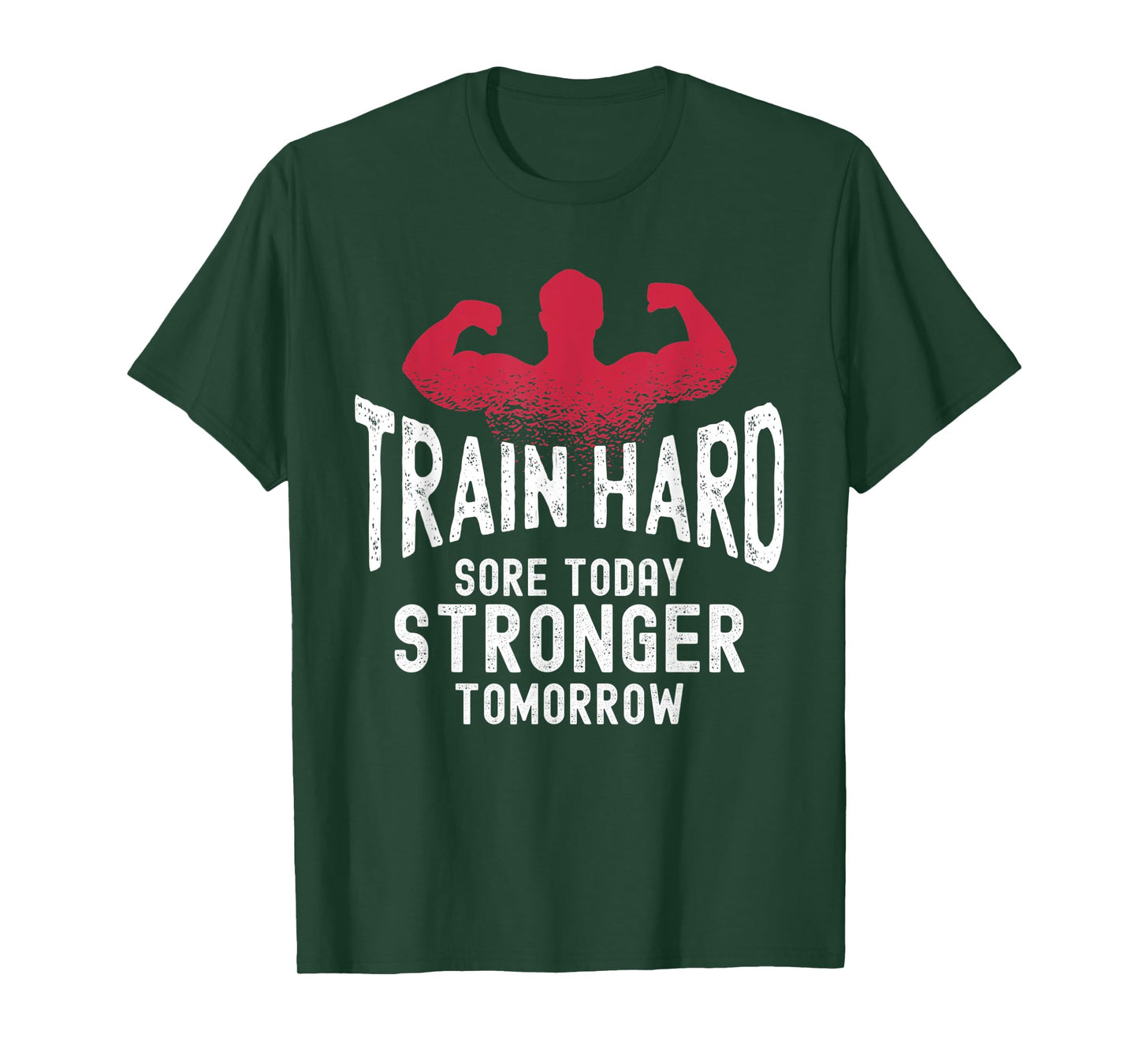 Motivational Gym Fitness Sore Today Stronger Tomorrow T-Shirt