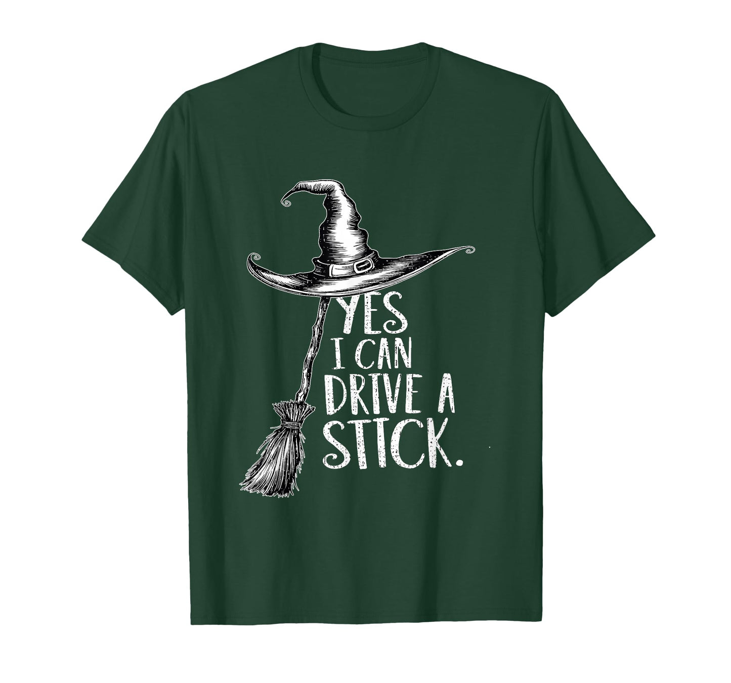 Yes I Can Drive A Stick Funny Halloween Spooky Witch T-Shirt