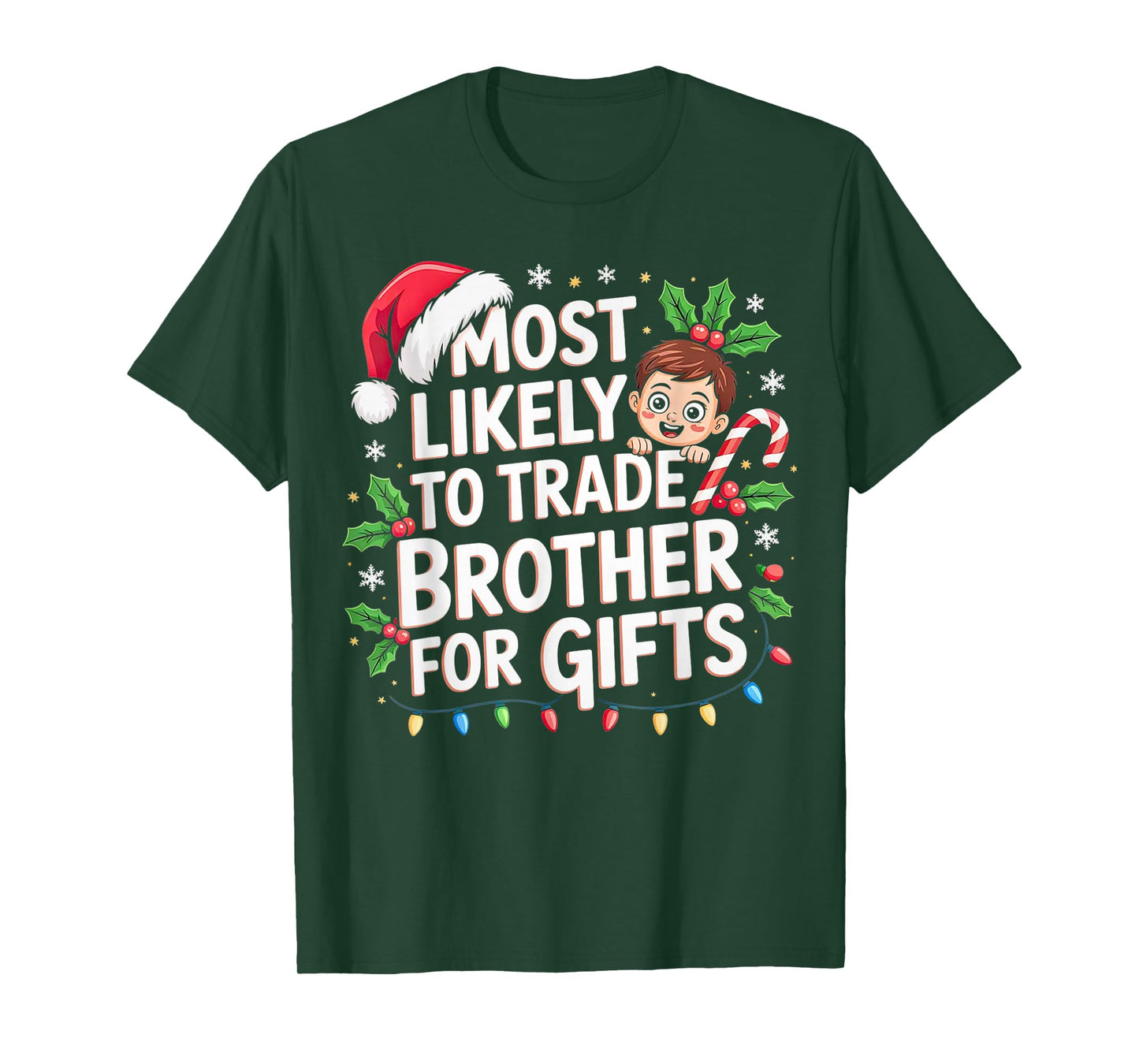 Most Likely to Trade Brother Funny Sibling Christmas Joke T-Shirt