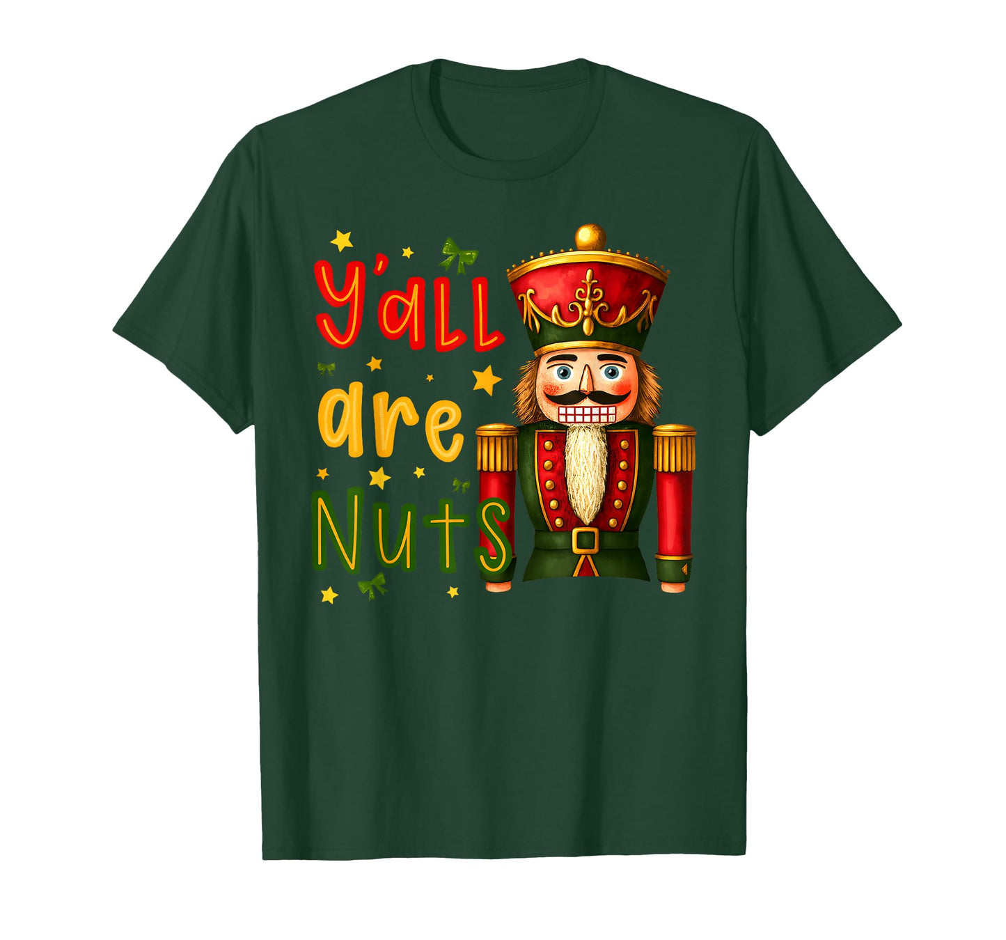 Nutcracker Merry Christmas Funny Xmas Pajamas Y'all are Nuts T-Shirt