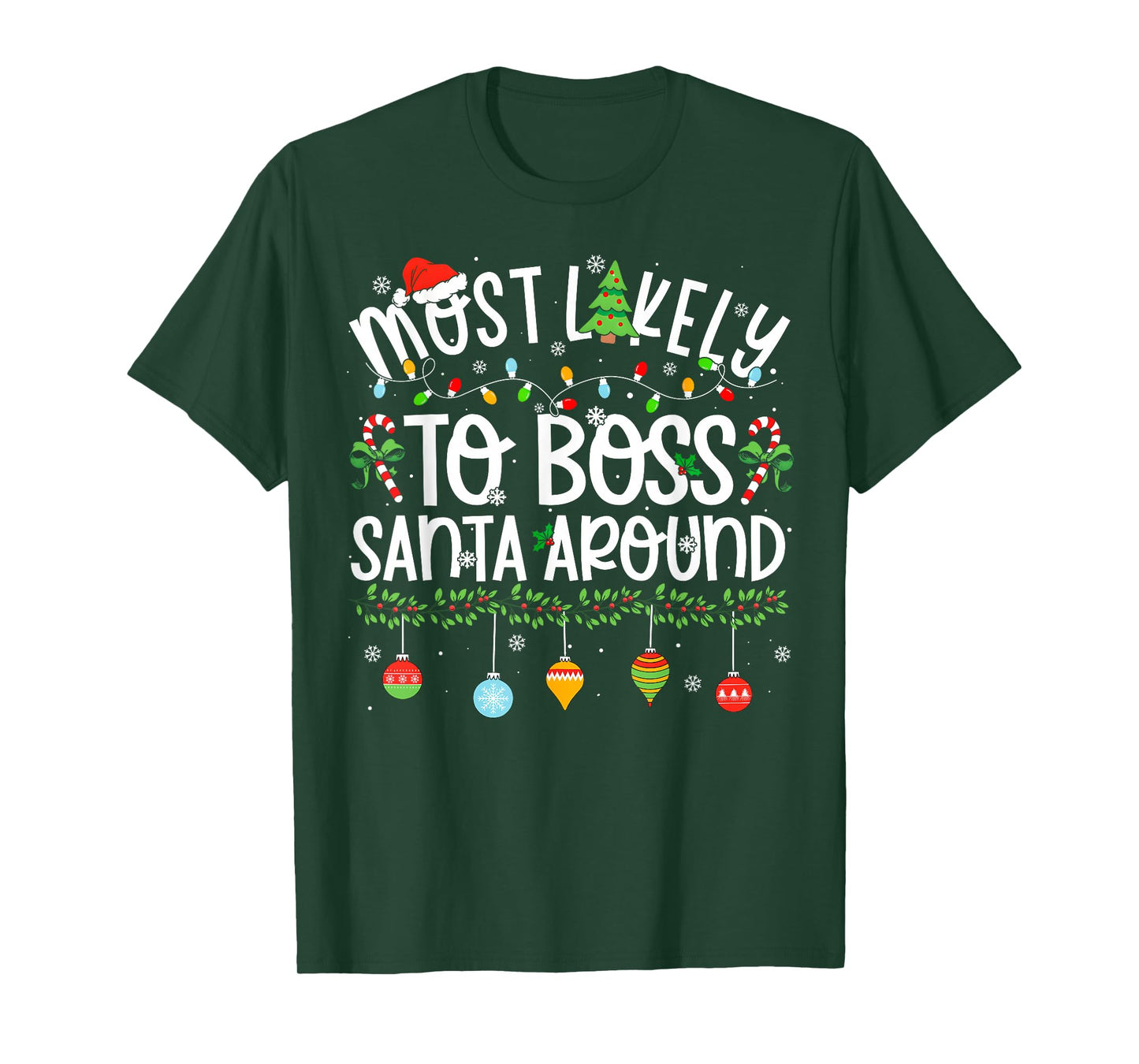 Funny Matching Christmas Most Likely to Boss Santa Around T-Shirt