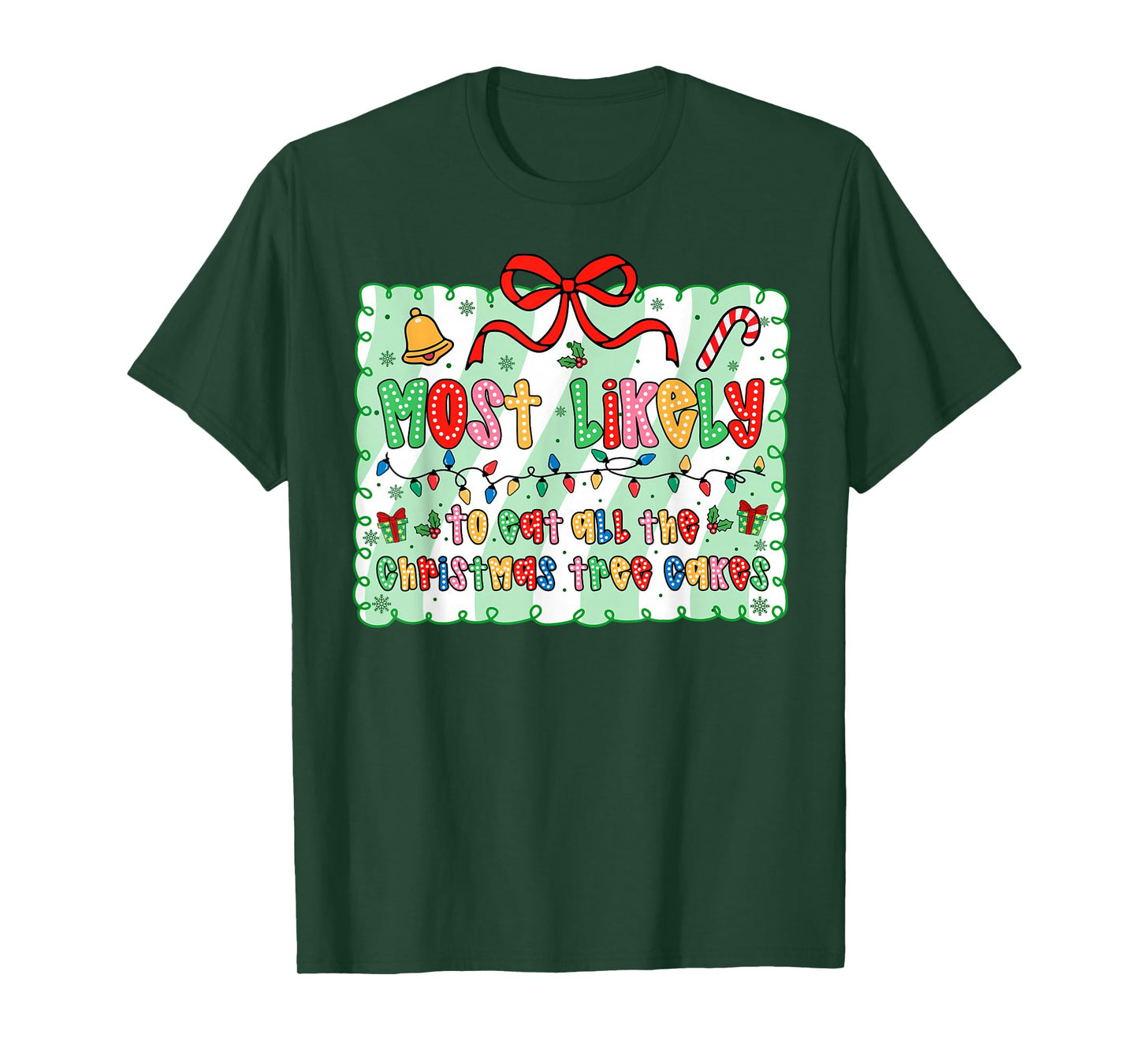 Most Likely to Eat All The Christmas Cakes Coquette Bow Xmas T-Shirt