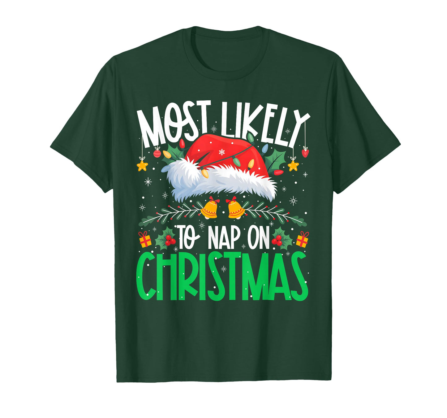 Most Likely to Nap On Christmas Funny Matching Xmas T-Shirt