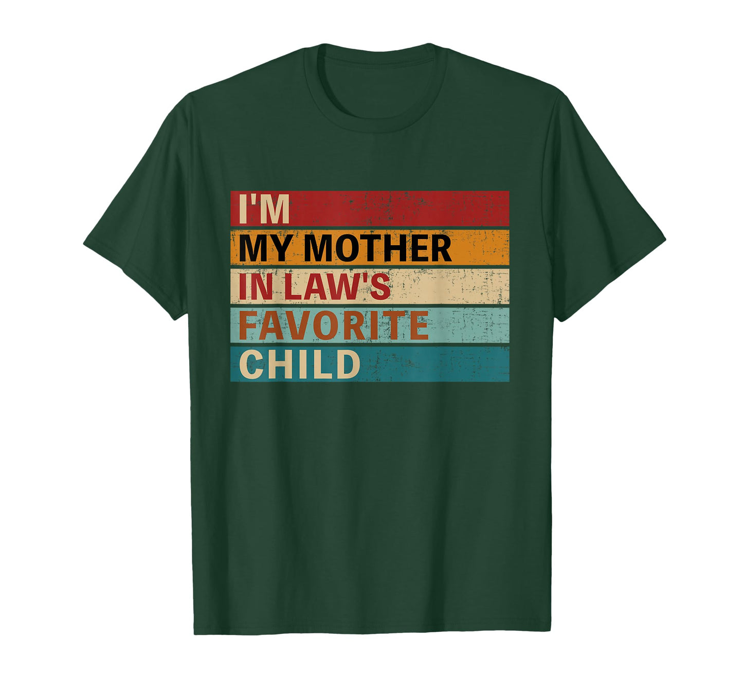Mother-in-laws favorite child for son-in-law daughter-in-law T-Shirt
