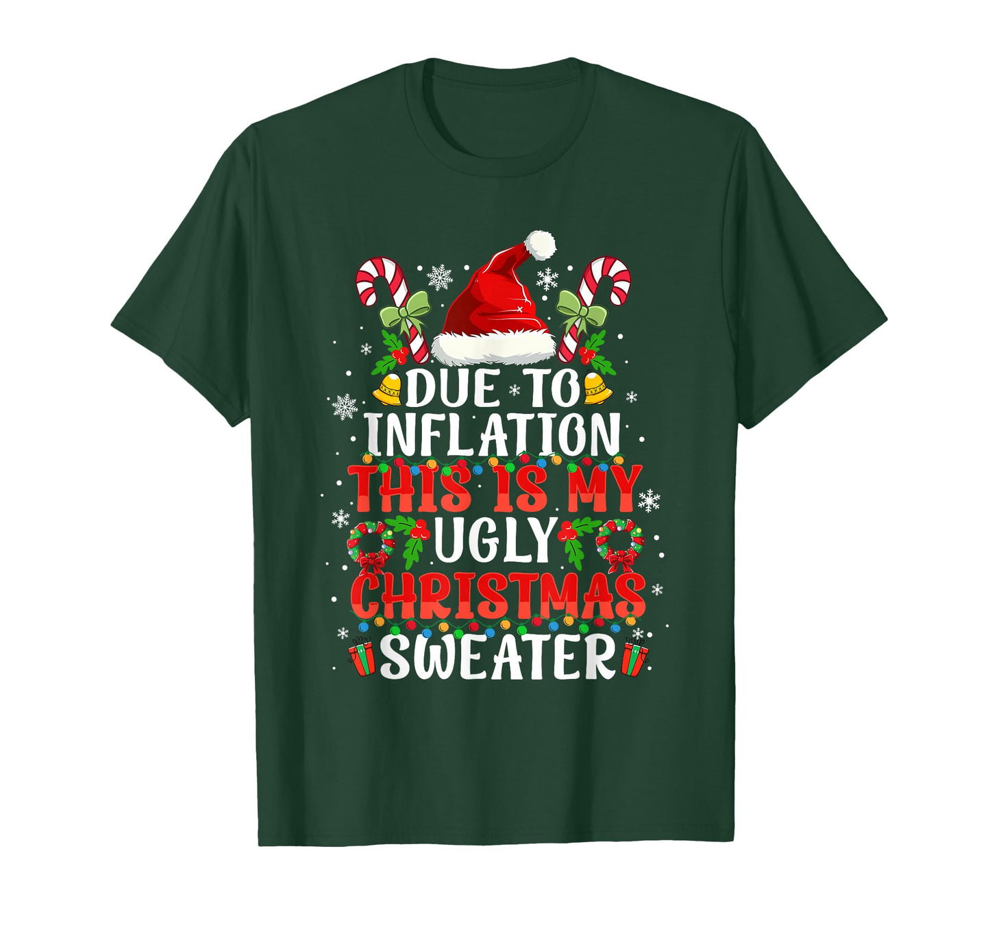 Funny Due to Inflation Ugly Christmas Sweaters Xmas Pajamas T-Shirt