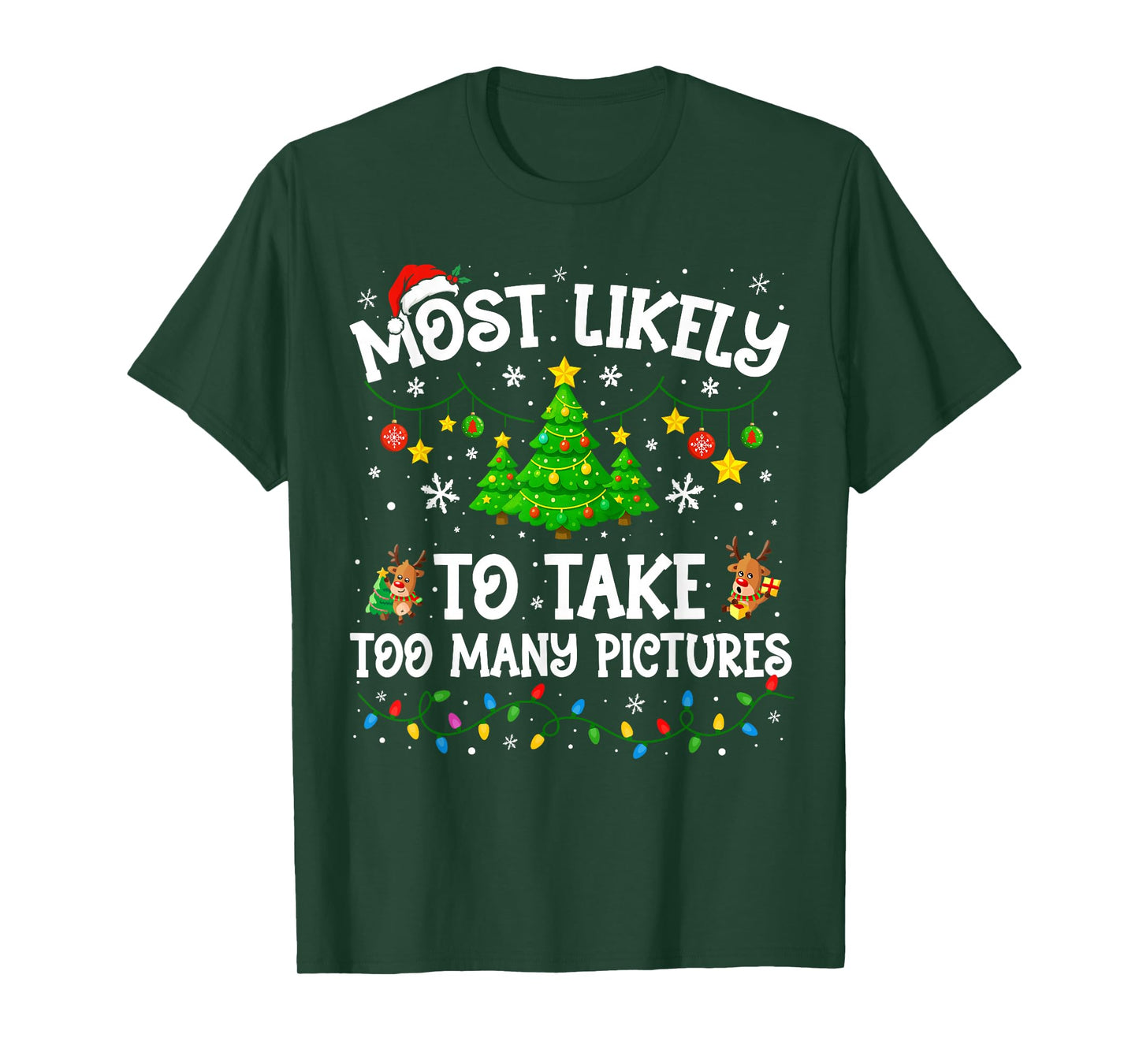 Most Likely to Take Too Many Pictures Christmas Family T-Shirt