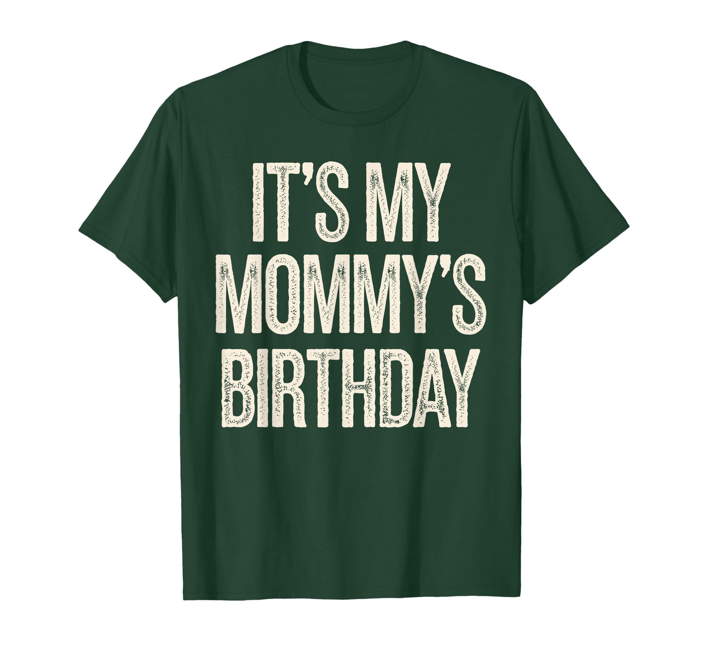 Vintage It's My mommy's Birthday Distressed Men Women Kids T-Shirt