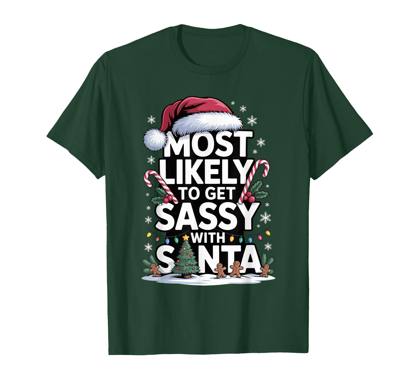Probably Getting Sassy with Santa Family Christmas T-Shirt