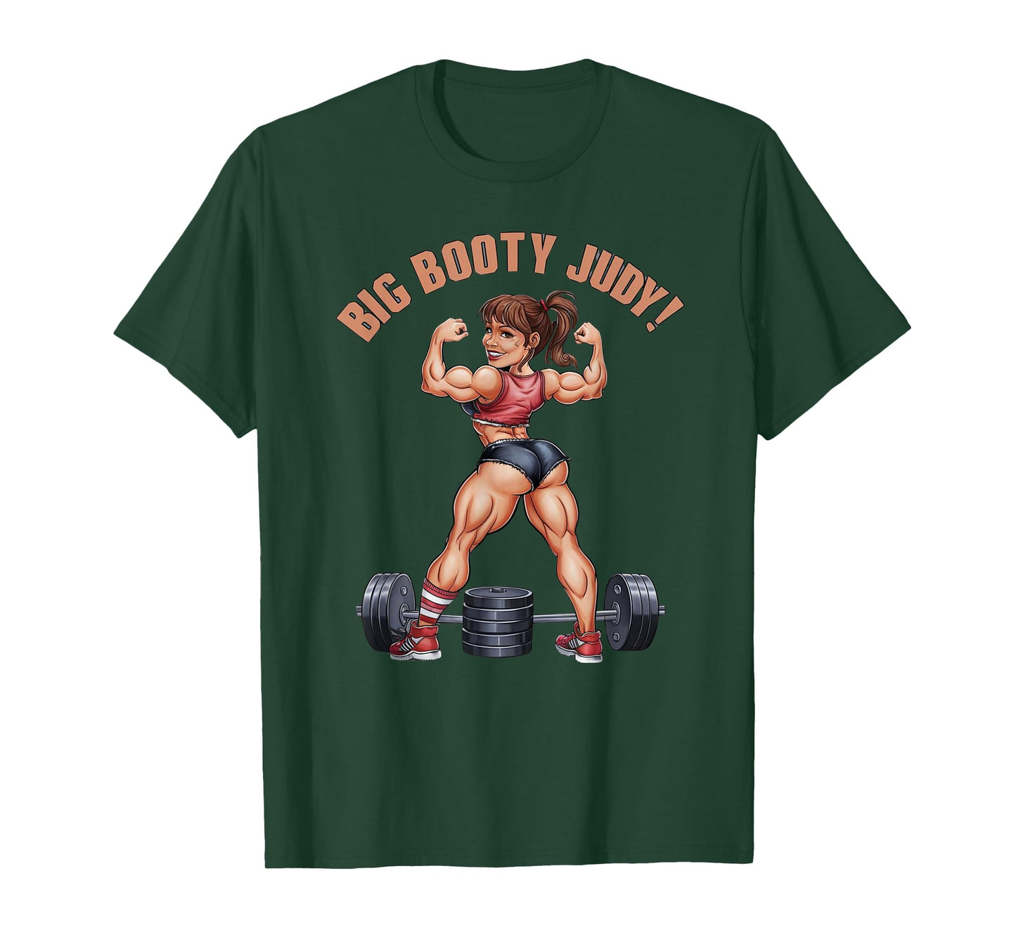 Funny Gym Latina Big Booty Judy Workout Leg Day Squat T-Shirt