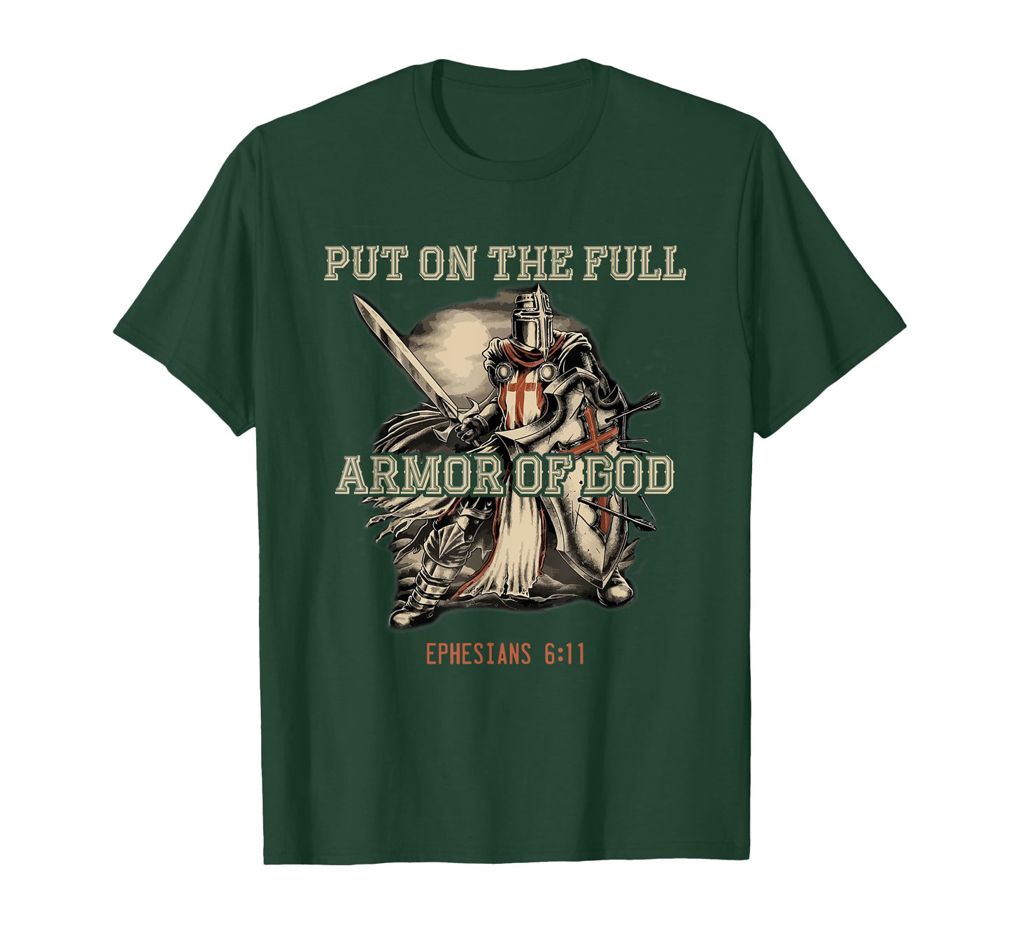 Put On The Full Armor God Christian Religious Quote T-Shirt