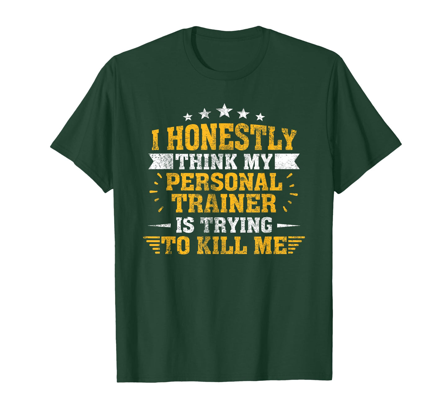 Personal Trainer is Trying to Kill Me Gym T-Shirt
