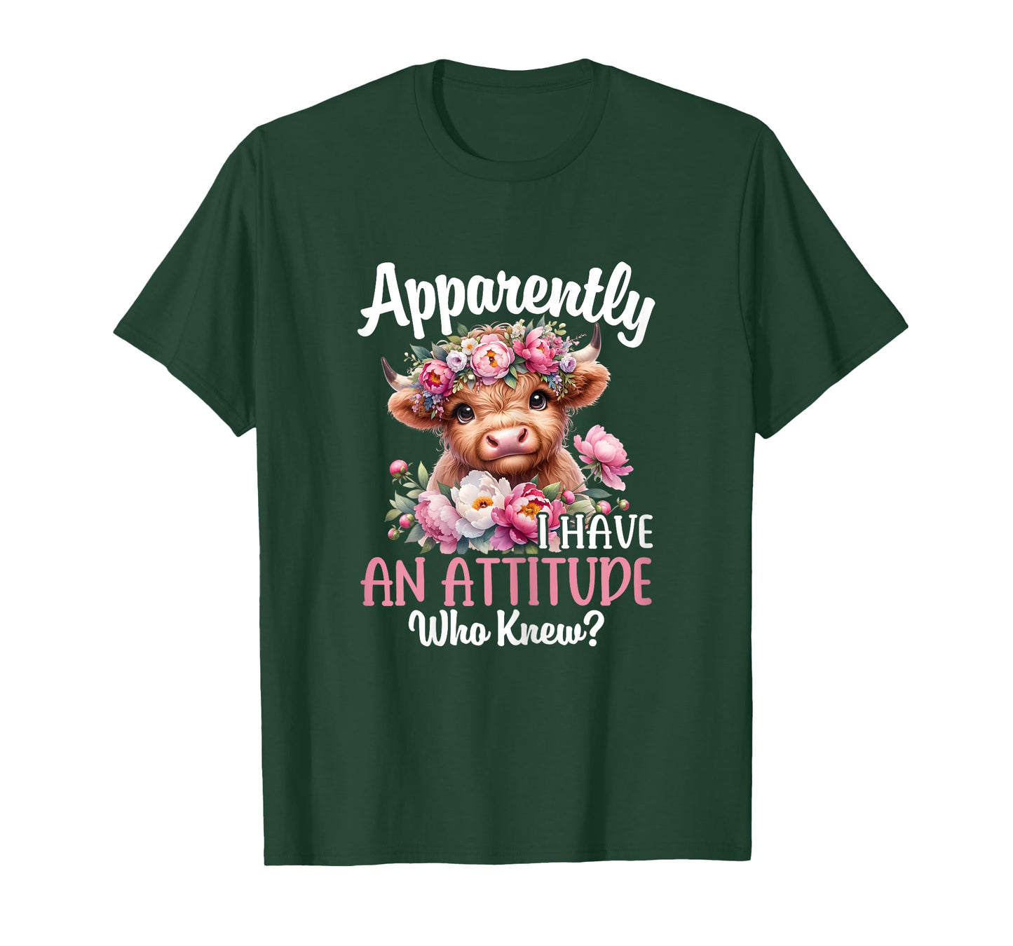 Apparently I Have An Attitude Who Knew Highland Cow Print T-Shirt