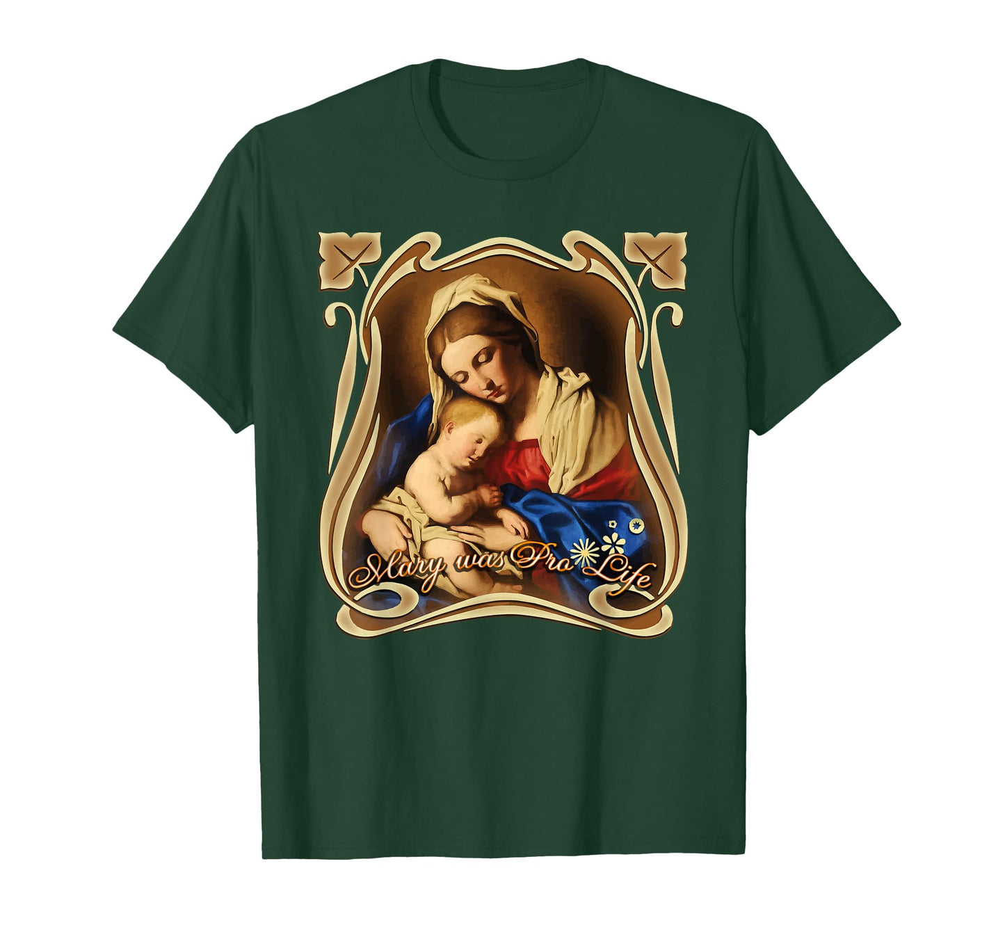 Pro Life Catholic Our Mother of God, Mary Lady Prolife T-Shirt