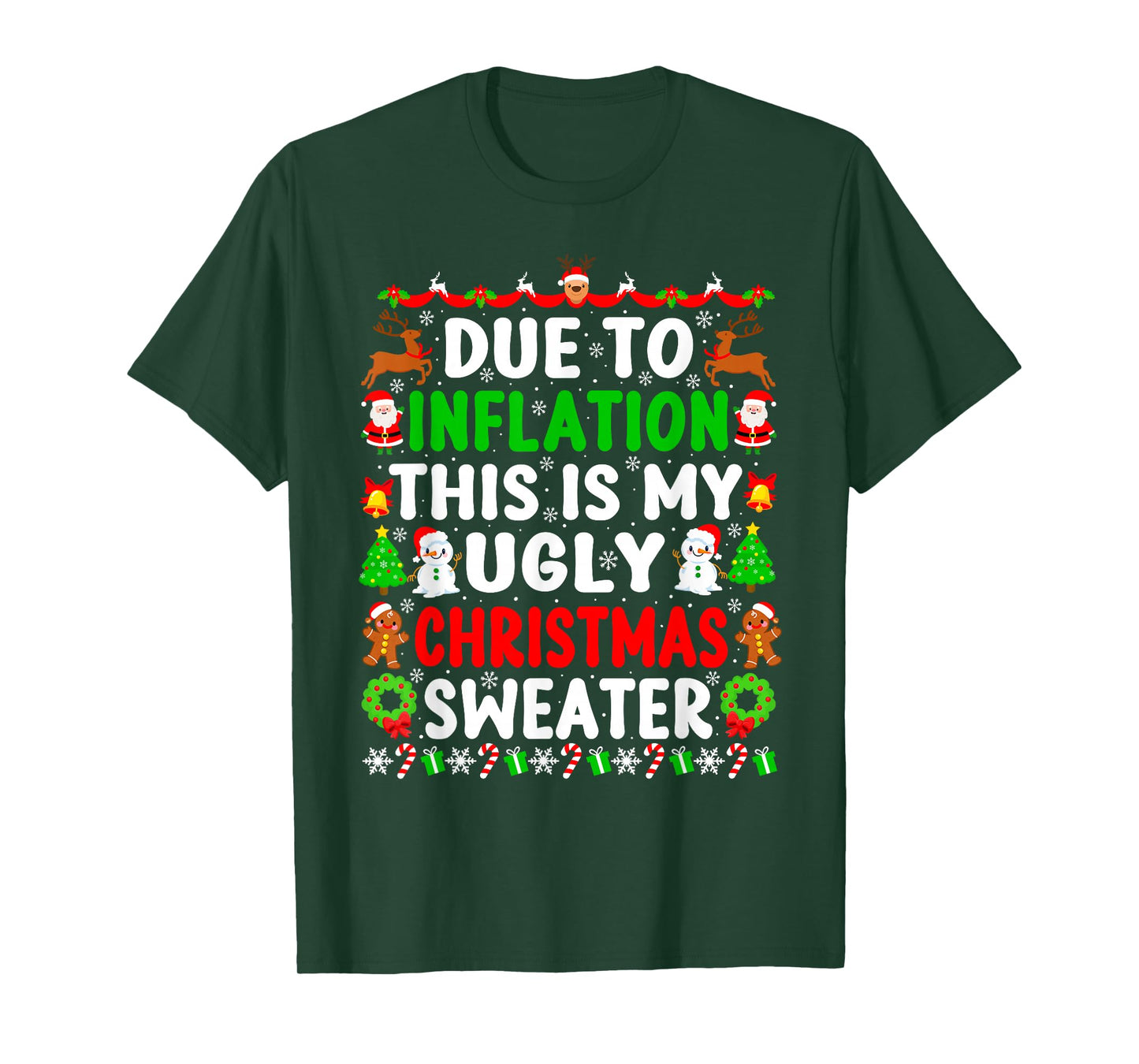 Funny Christmas Due to Inflation This is My Ugly Sweater T-Shirt