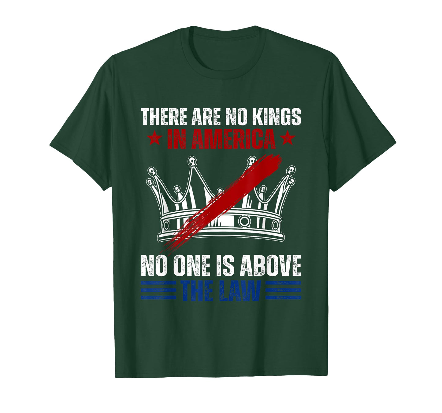There Are No Kings In America No One Is Above The Law T-Shirt