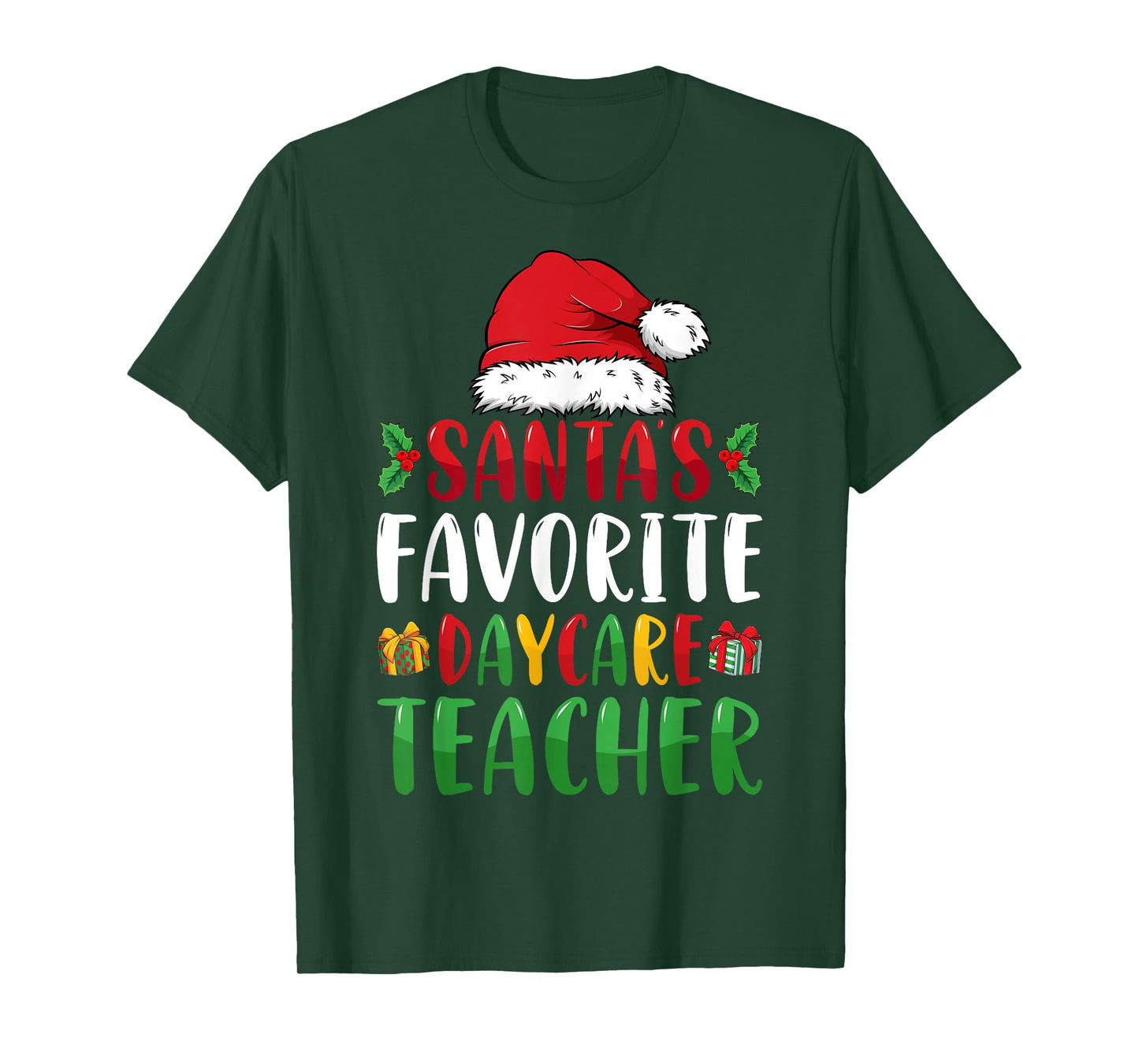 Santa's Favorite Daycare Teacher Christmas Childcare T-Shirt