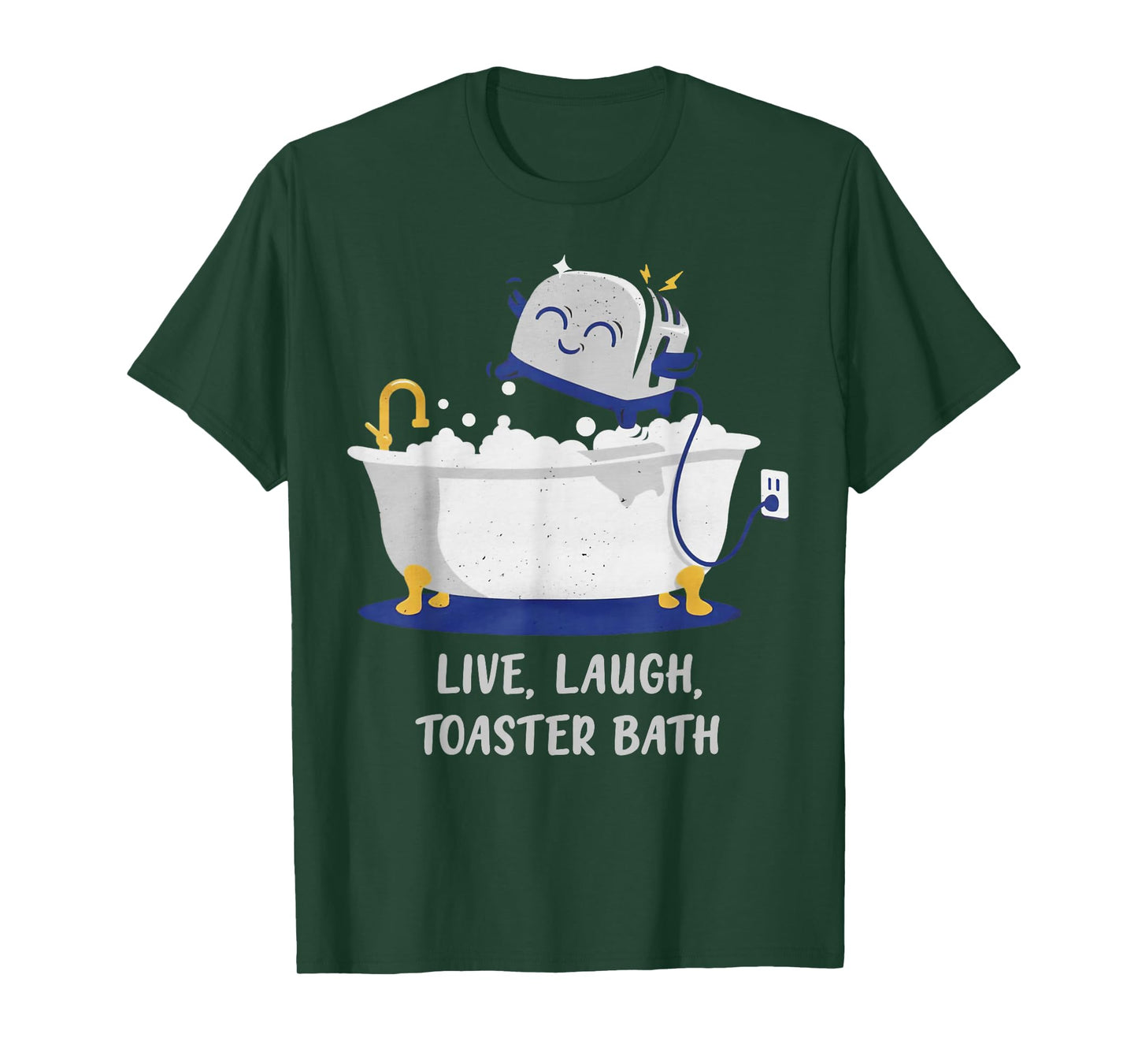 Live Laugh Toaster Bath T-Shirt