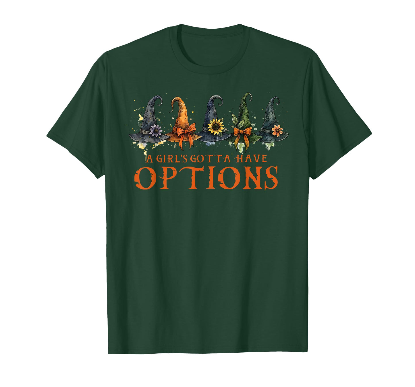A Girl's Gotta Have Options Retro Witch Hat Spooky Halloween T-Shirt