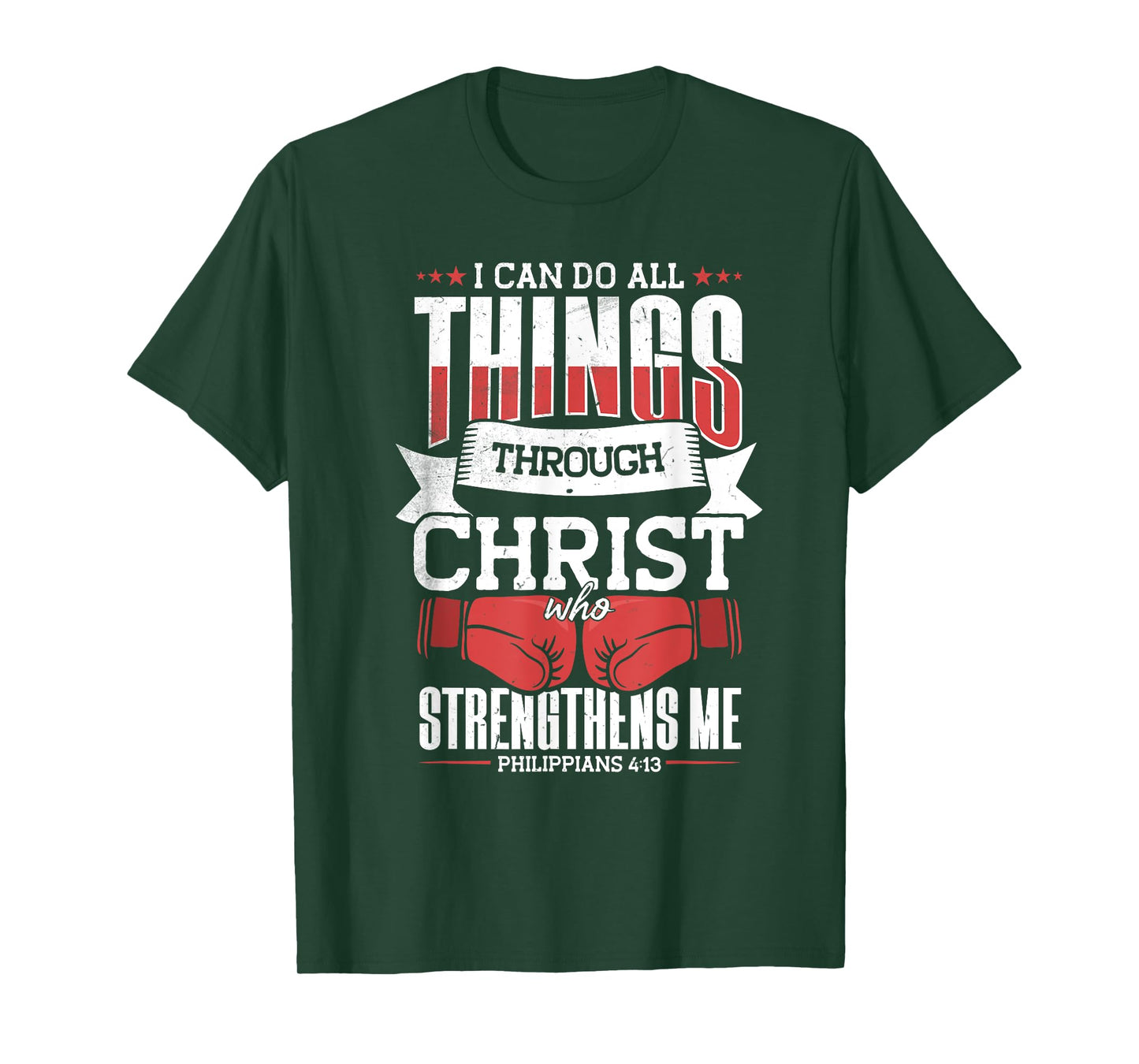 I Can Do All Things Through Christ, Boxing & Christian Boxer T-Shirt
