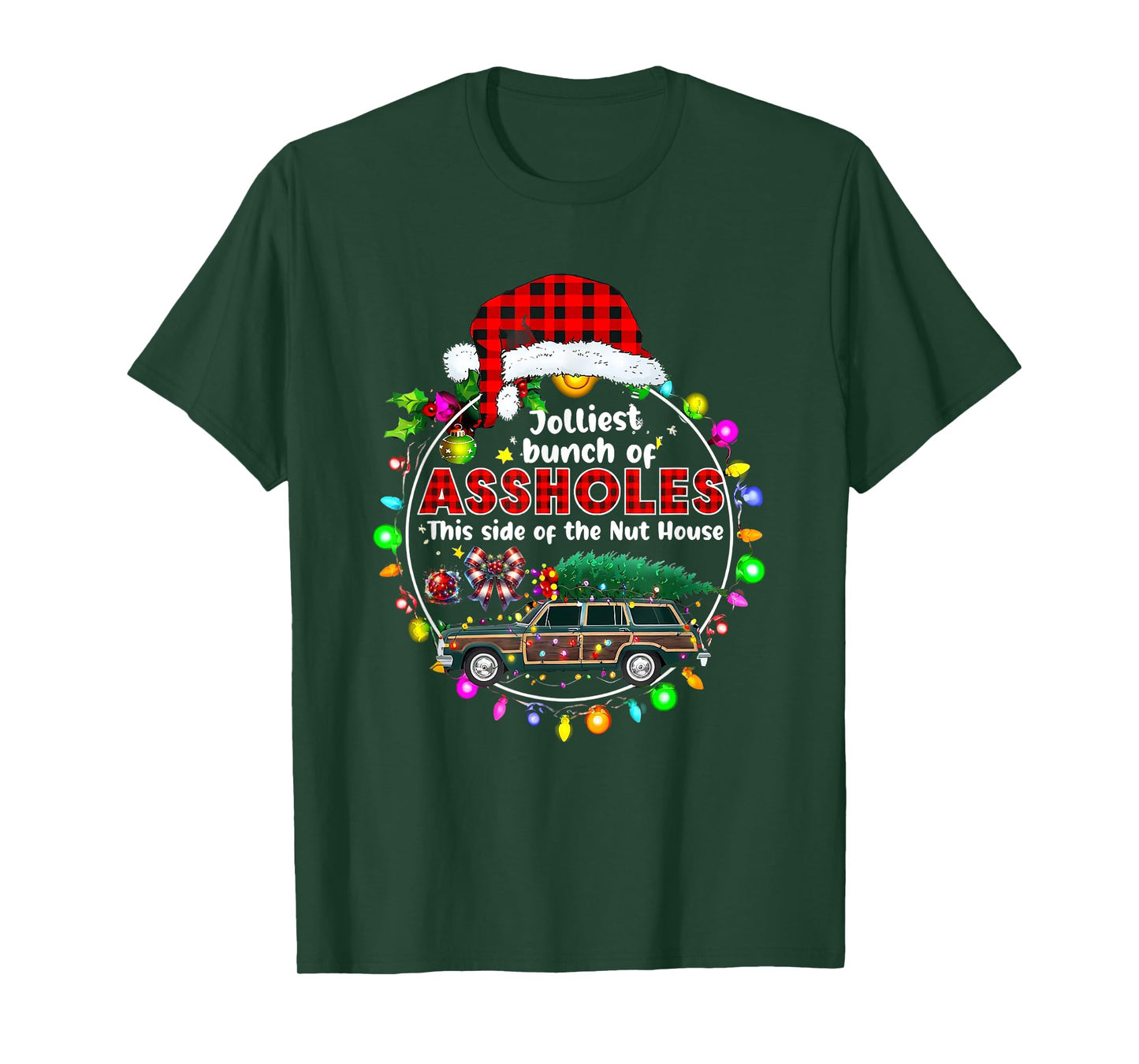 Jolliest Bunch Of Assholes This Side Of The Nut House T-Shirt