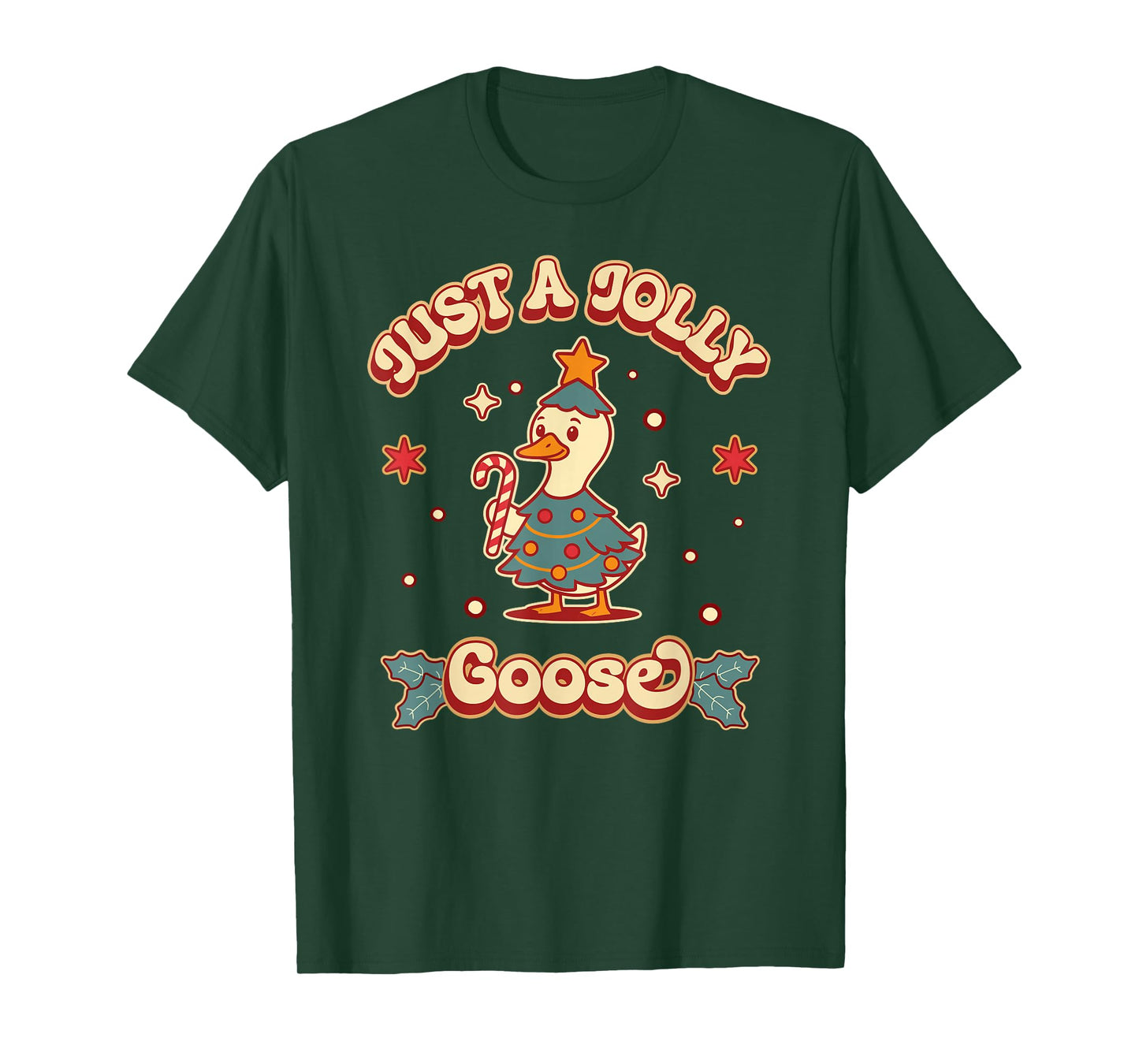Just a Jolly Goose Funny Merry Goosemas Christmas Goose Xmas T-Shirt