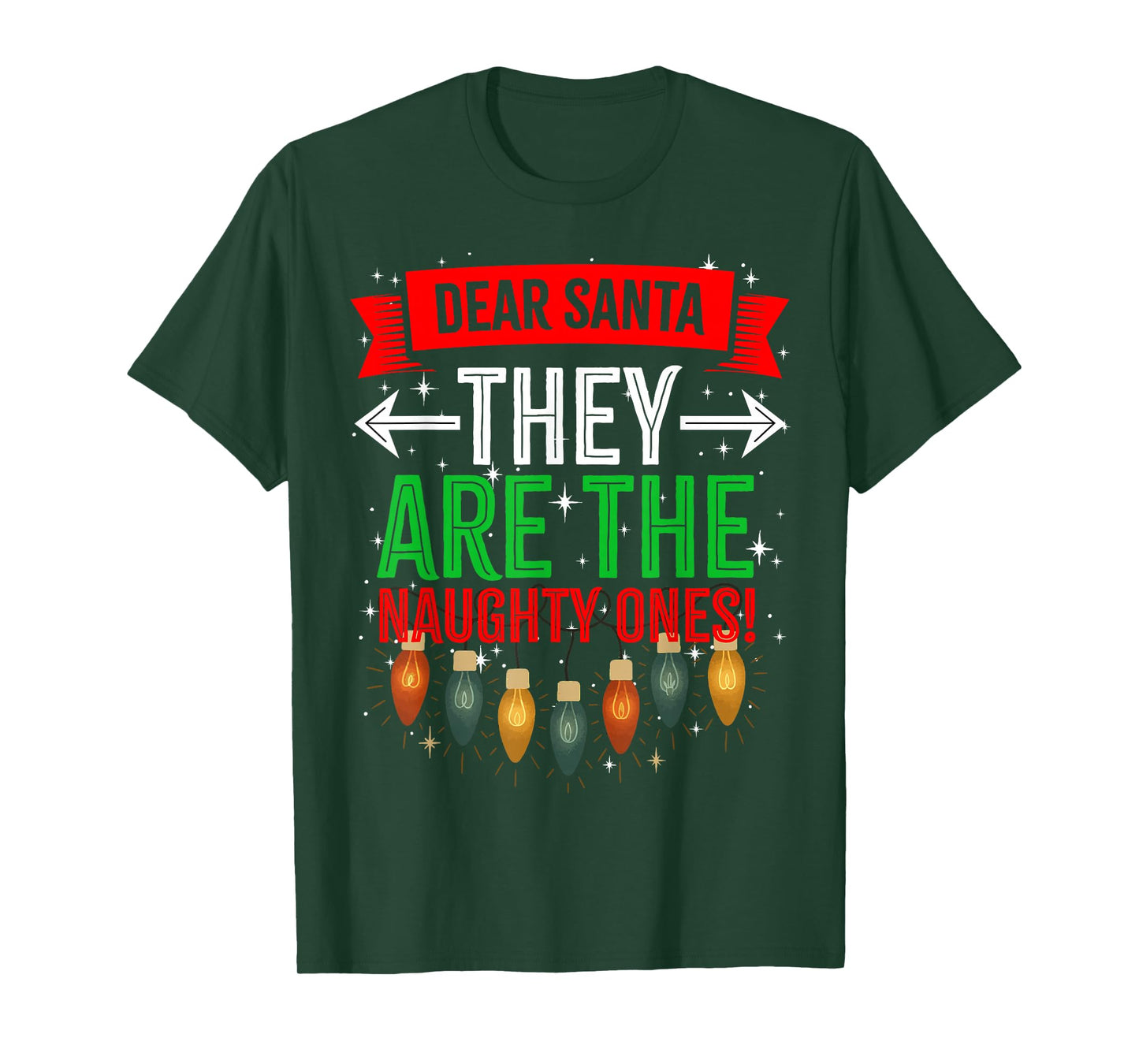 Dear Santa They are The Naughty Ones, Adult Christmas Pajama T-Shirt
