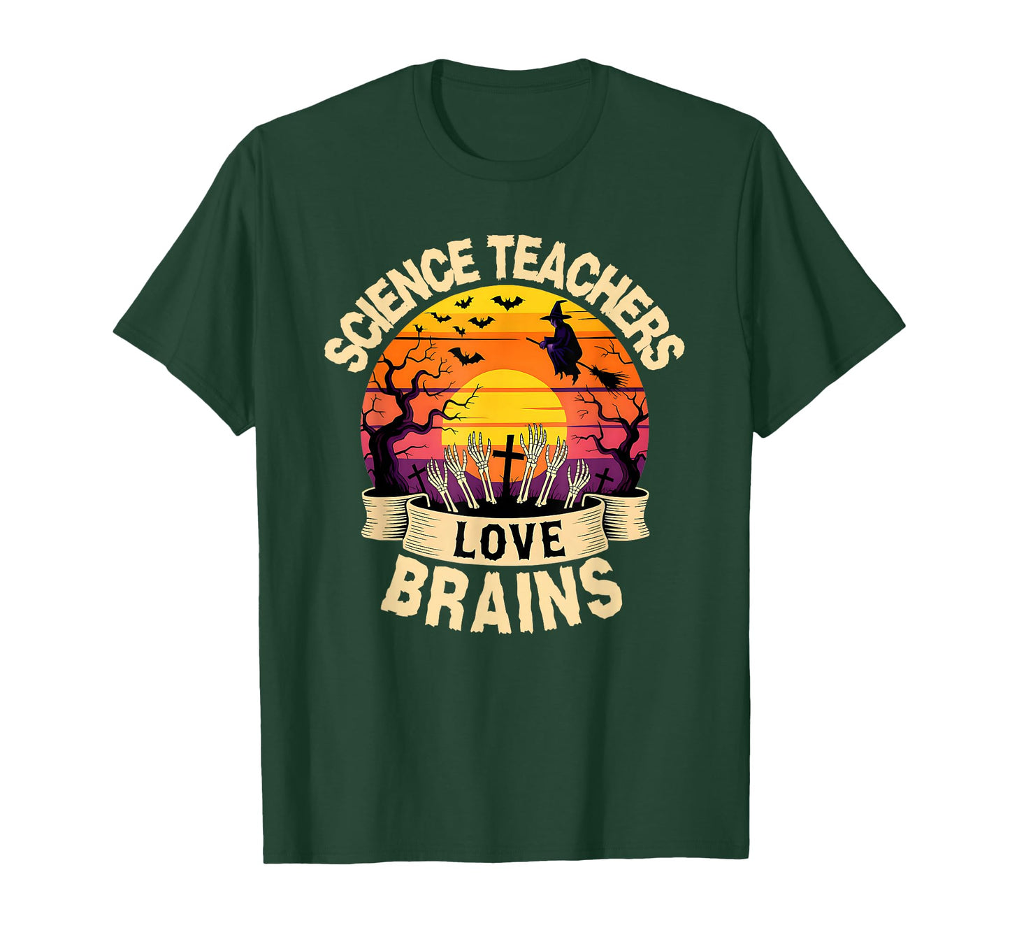 Science Teachers Love Brains Funny Halloween Teacher Witch T-Shirt
