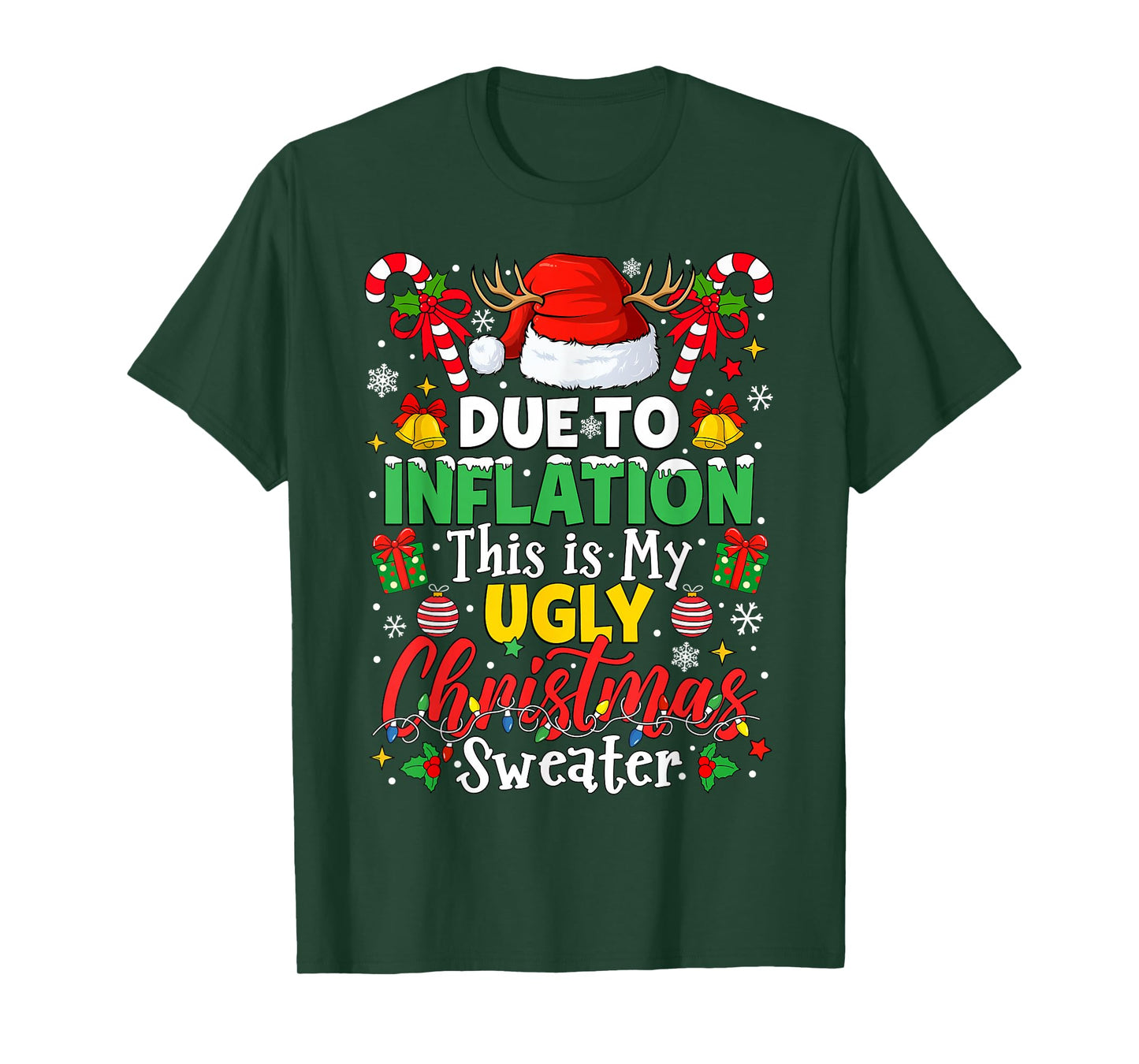 Funny Due to Inflation Ugly Christmas Sweaters for Men Women T-Shirt