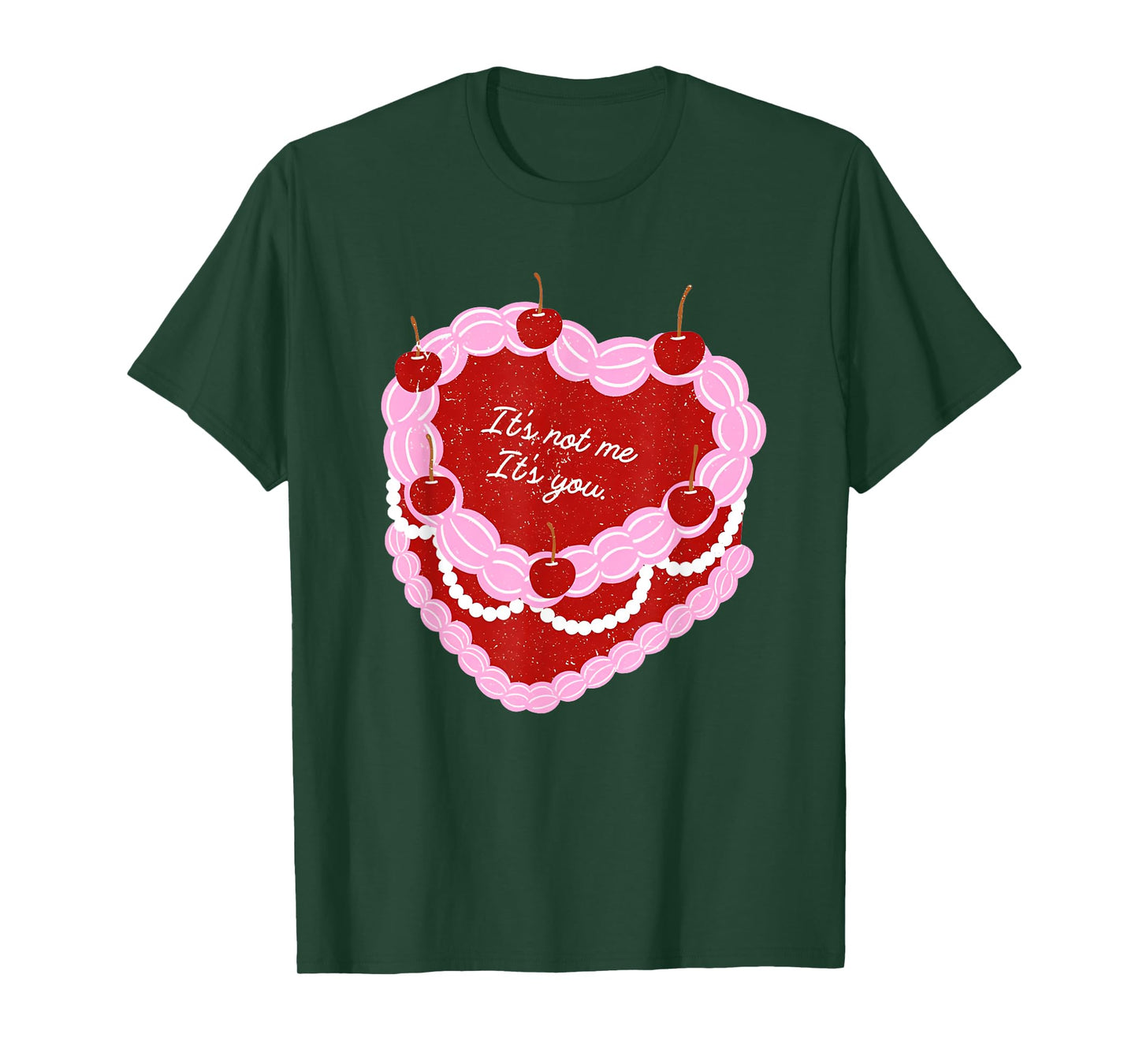 it's not me it's you heart Cake Valentines Day T-Shirt