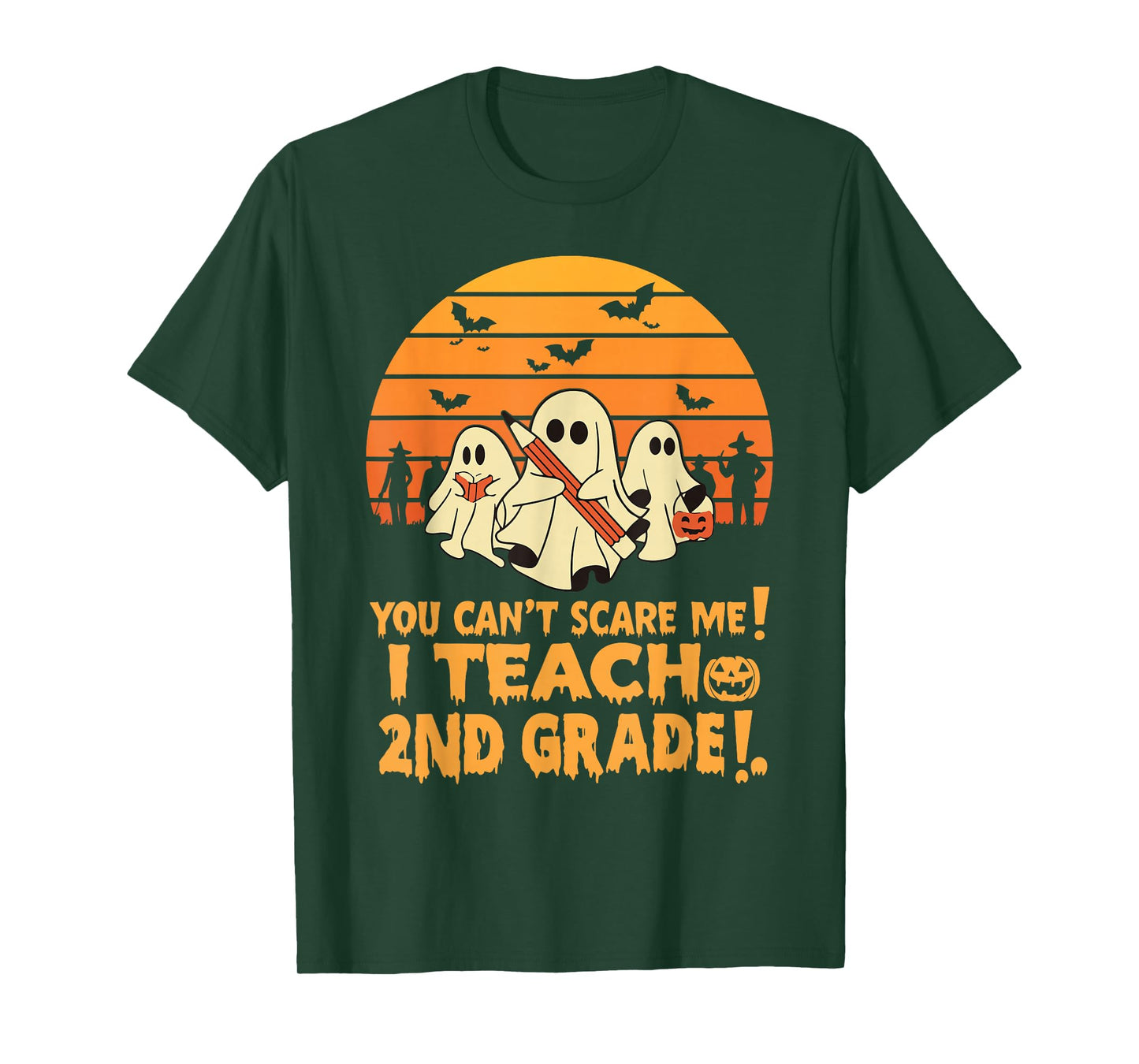 You Can't Scare Me I Teach 2nd grade Teacher Halloween T-Shirt