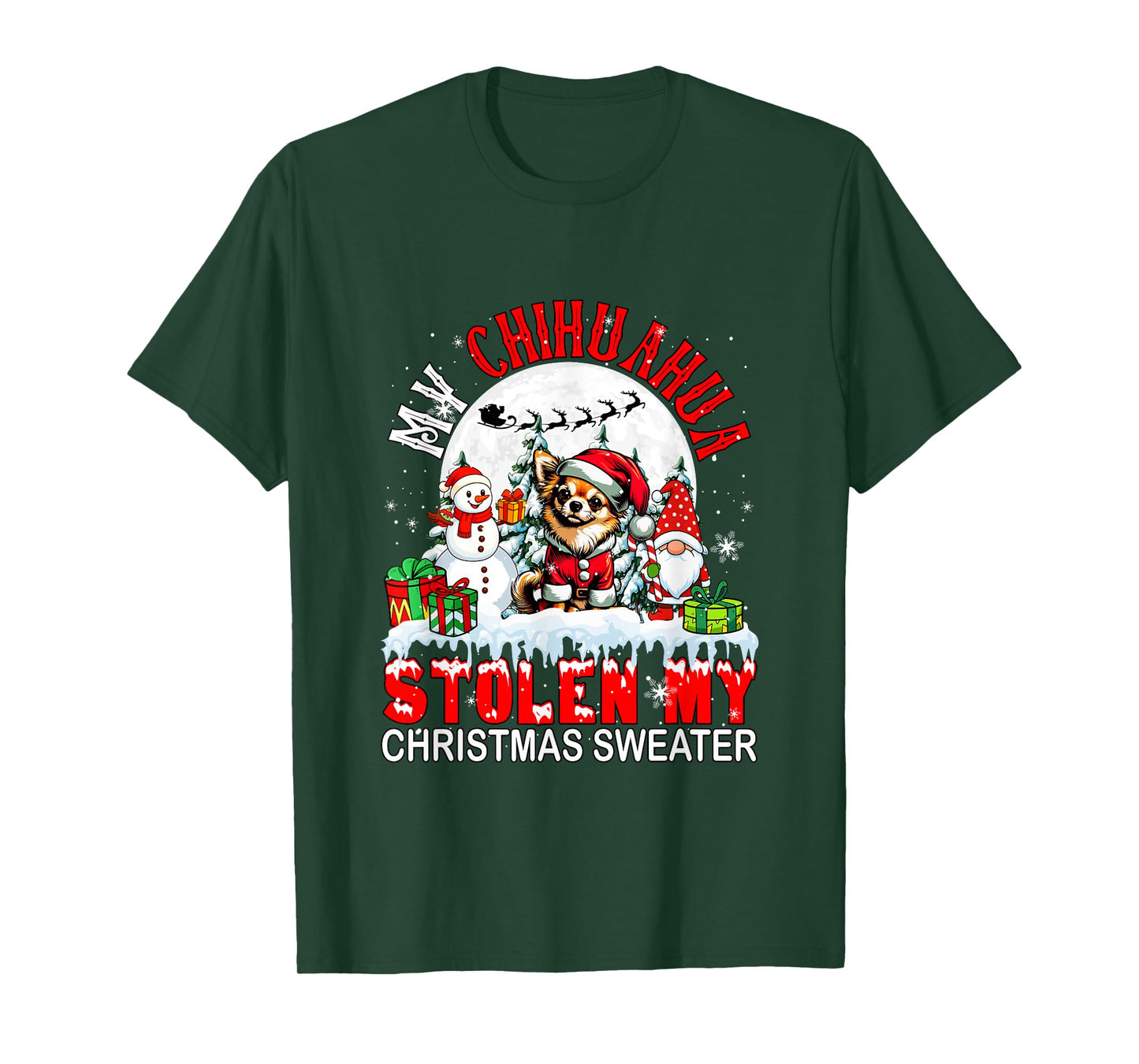 My Chihuahua Stolen My Christmas Sweater Santa Dog Owner T-Shirt