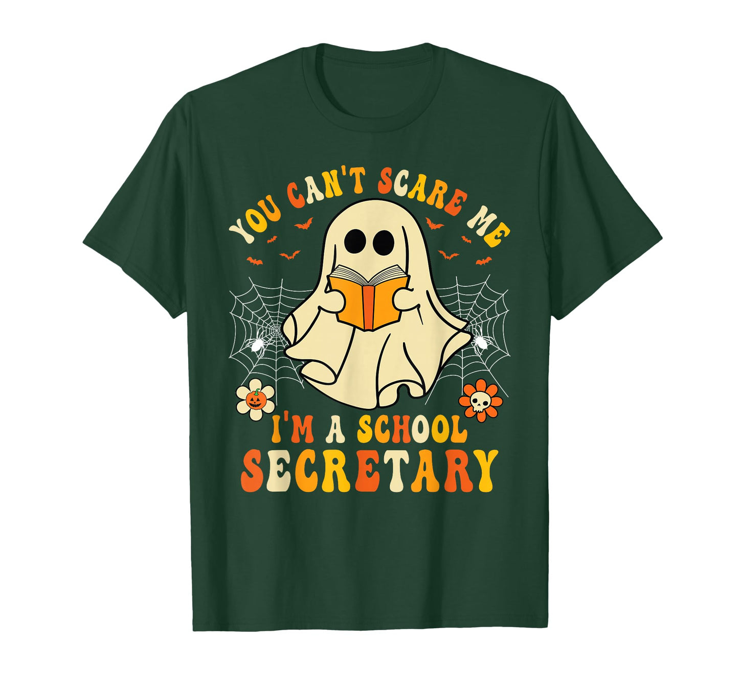 You Can't Scare Me I'm A School Secretary Halloween Candy T-Shirt