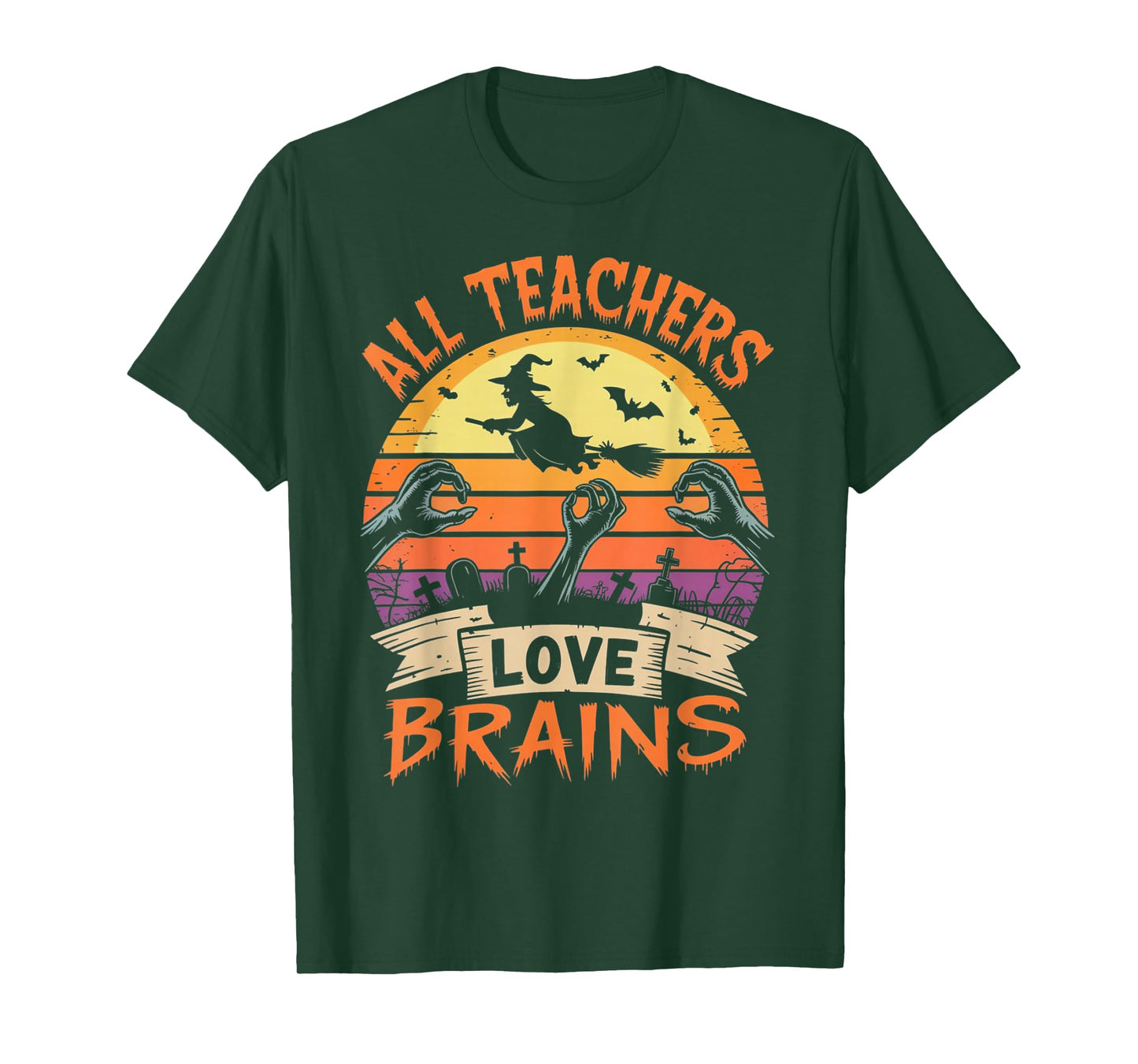 All Teachers Love Brains Funny Halloween Teacher Gifts Funny T-Shirt