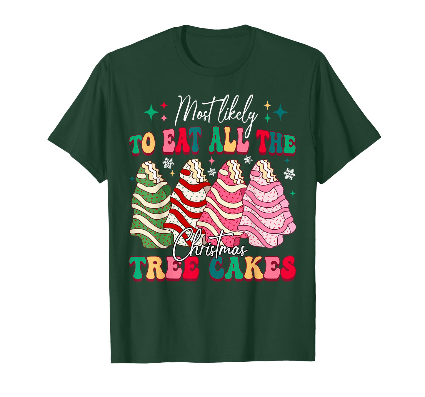 Most Likely to Eat All The Christmas Tree Cake Xmas Pajamas T-Shirt