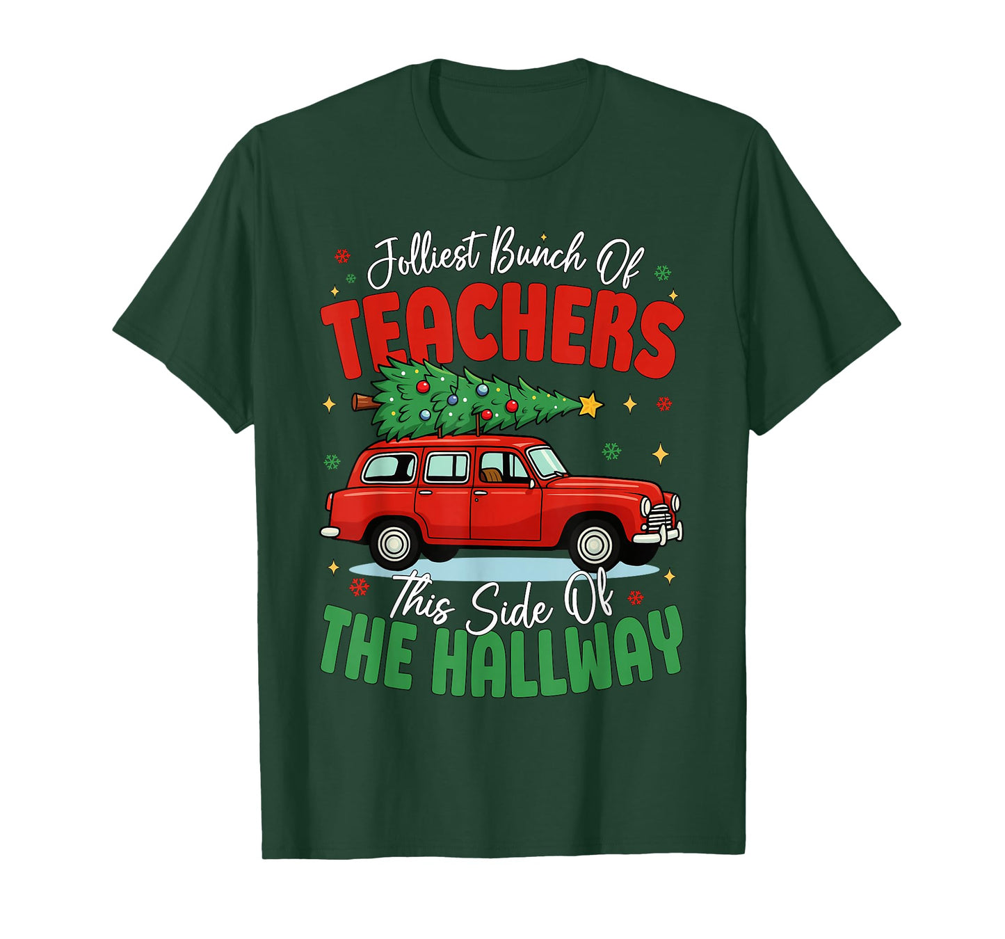 Jolliest Bunch of Teachers This Side of The Hallway Boy Girl T-Shirt