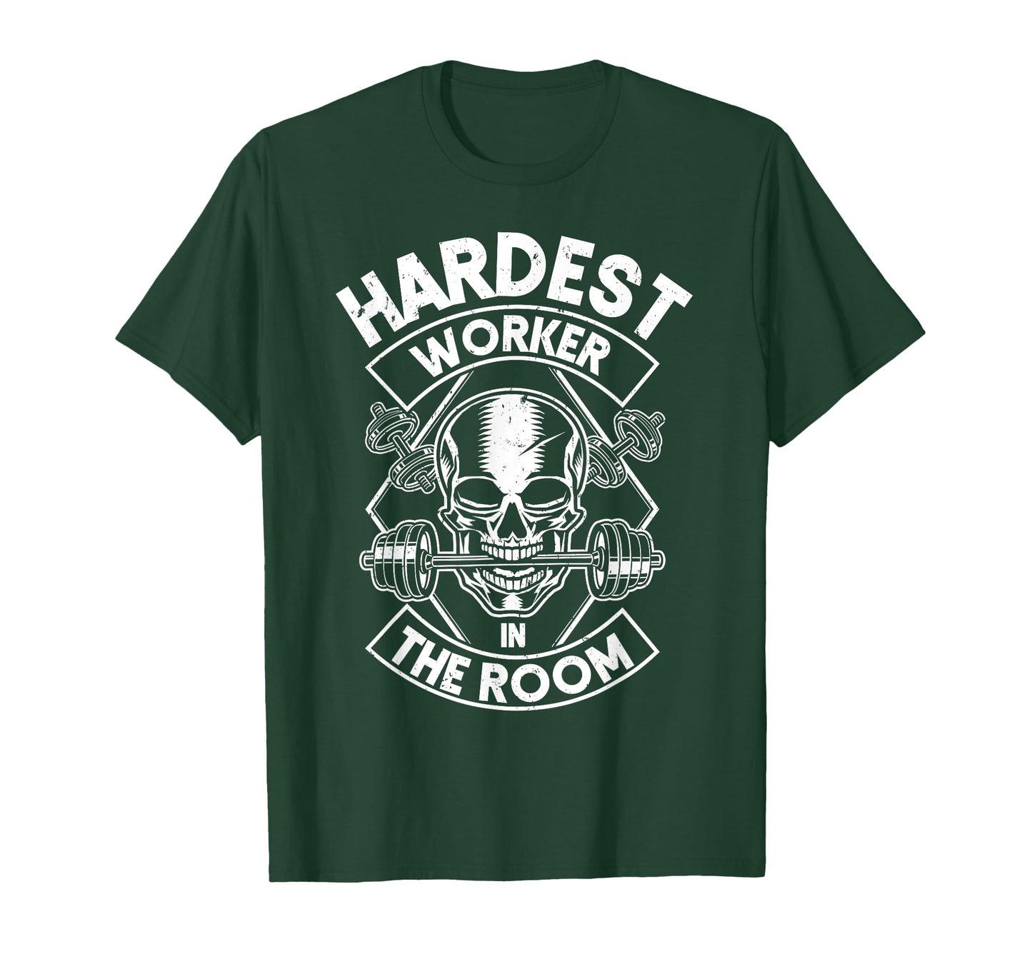 Workout Hardest Worker In The Room T-Shirt