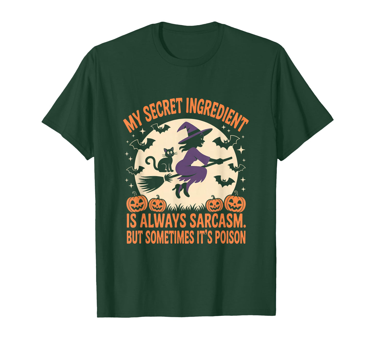My Secret Ingredient is Always Sarcasm Halloween Poison T-Shirt