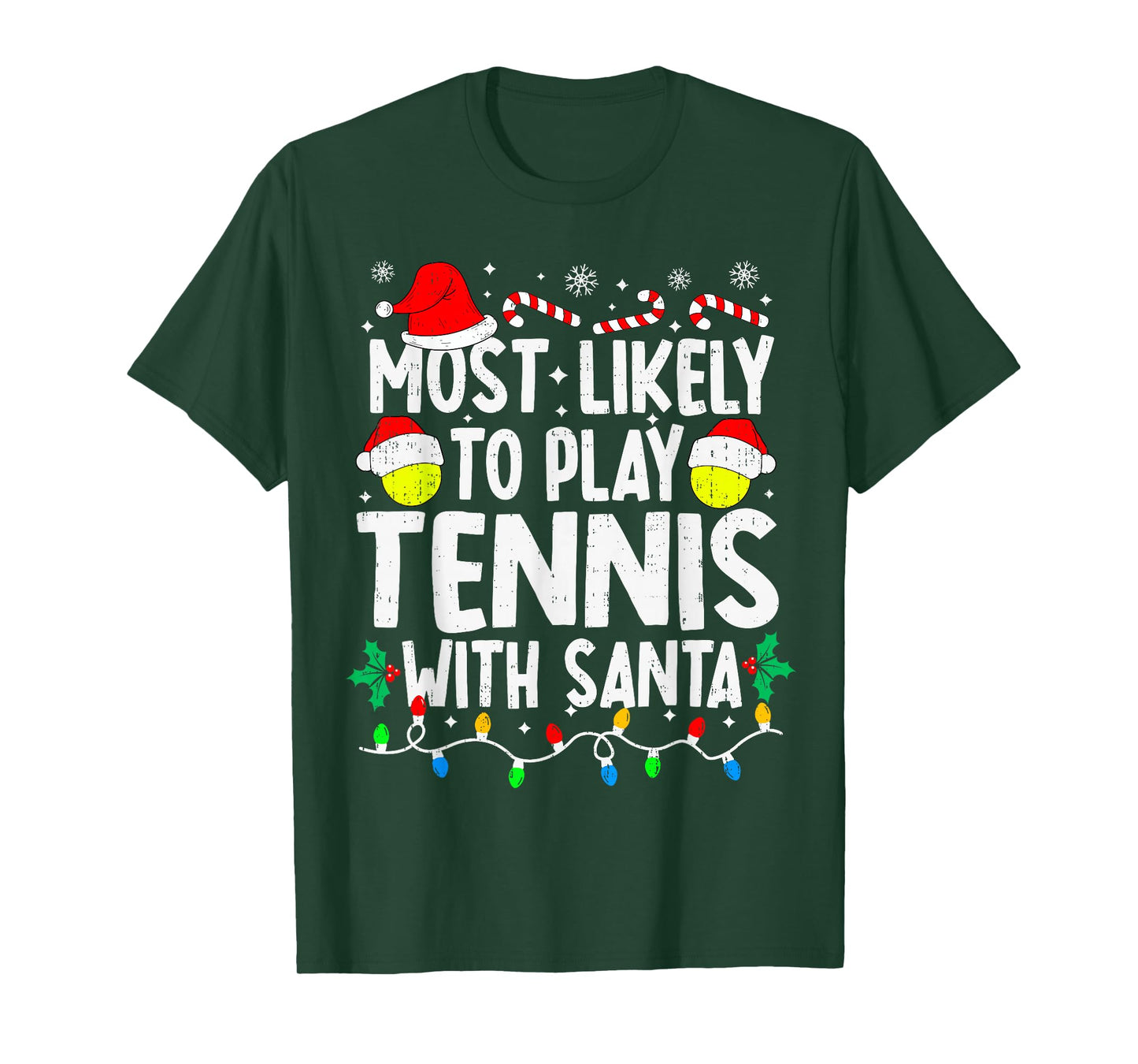 Most Likely to Play Tennis with Santa Matching Christmas T-Shirt