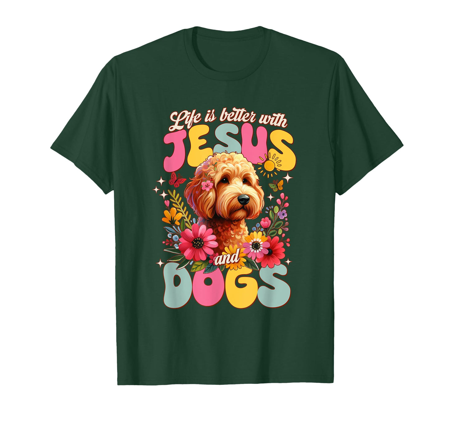 Jesus Christian Floral Life Is Better With Jesus And Dogs T-Shirt