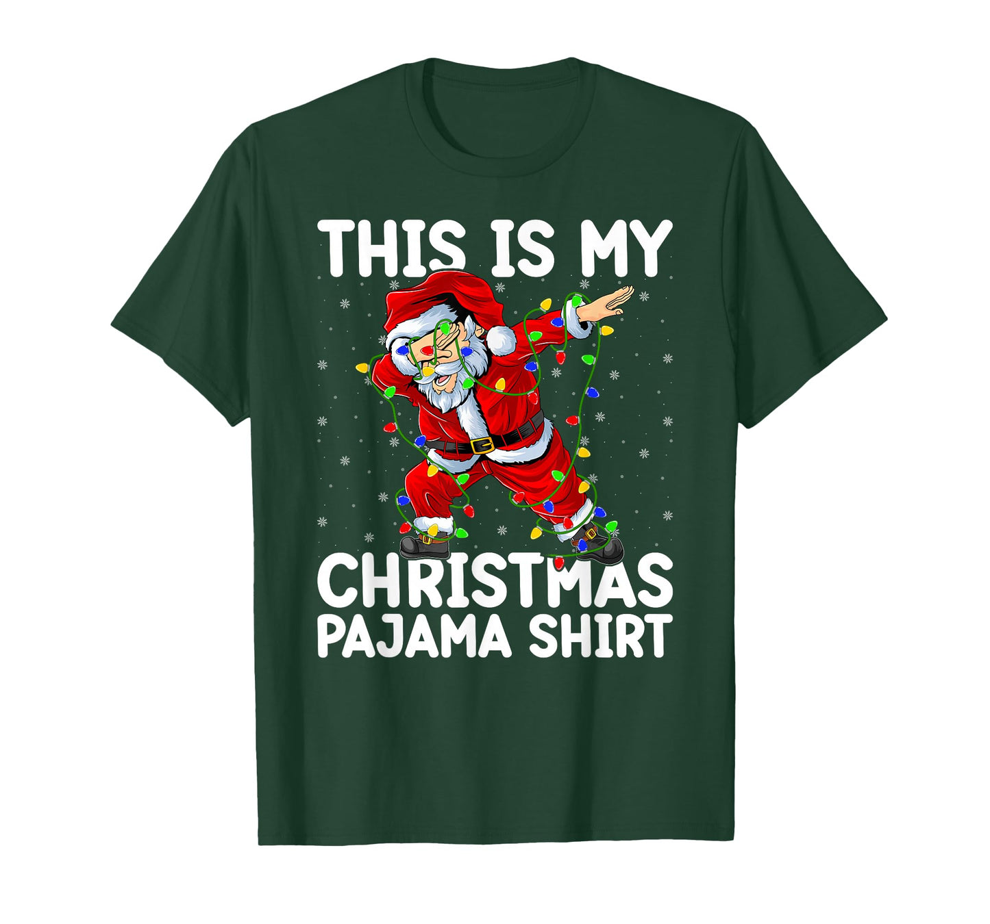 Dabbing Santa Xmas Lights This is My Christmas Pajamas T-Shirt